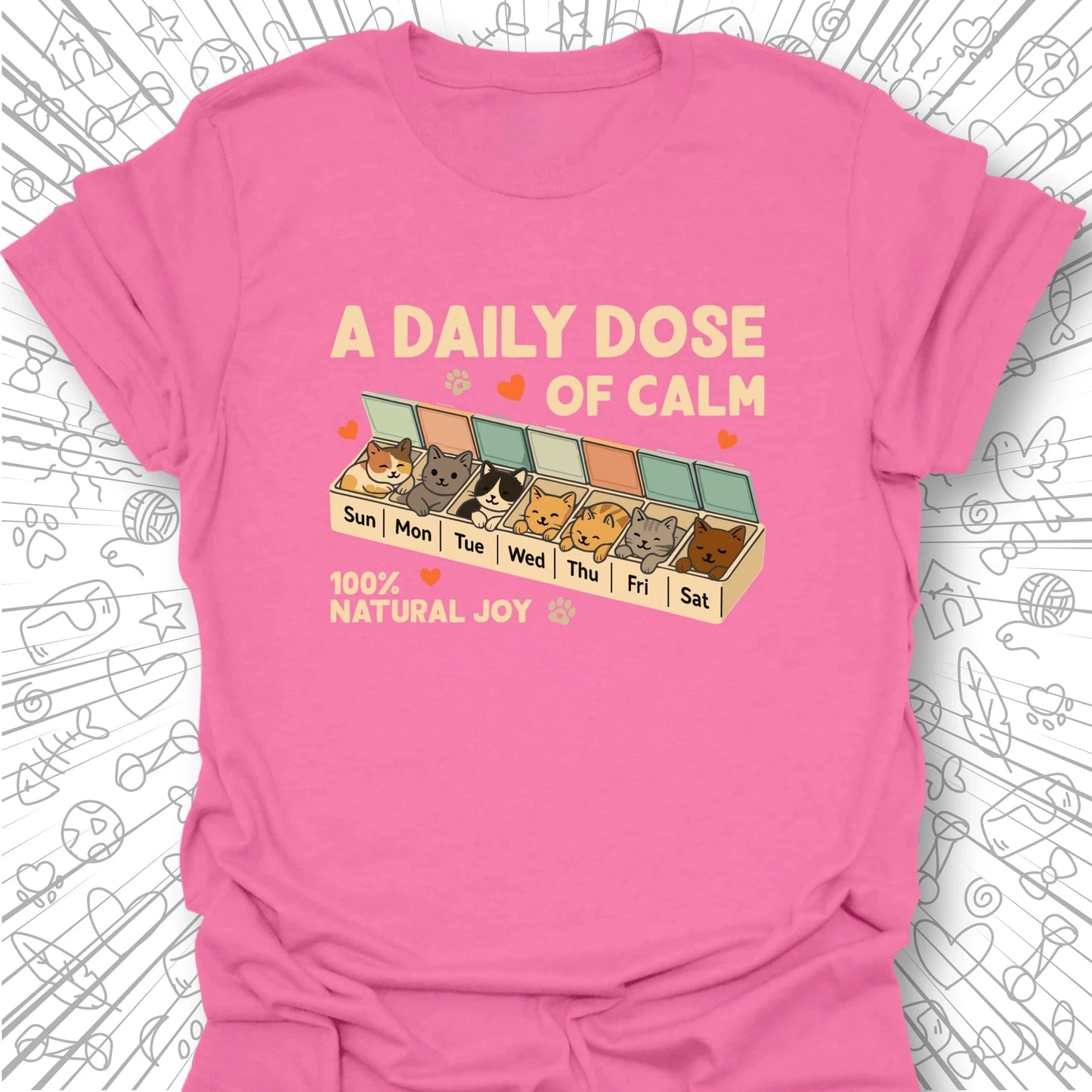 A Daily Dose Of Calm T-Shirt