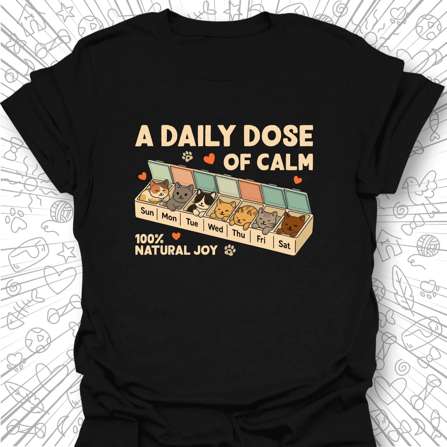 A Daily Dose Of Calm T-Shirt