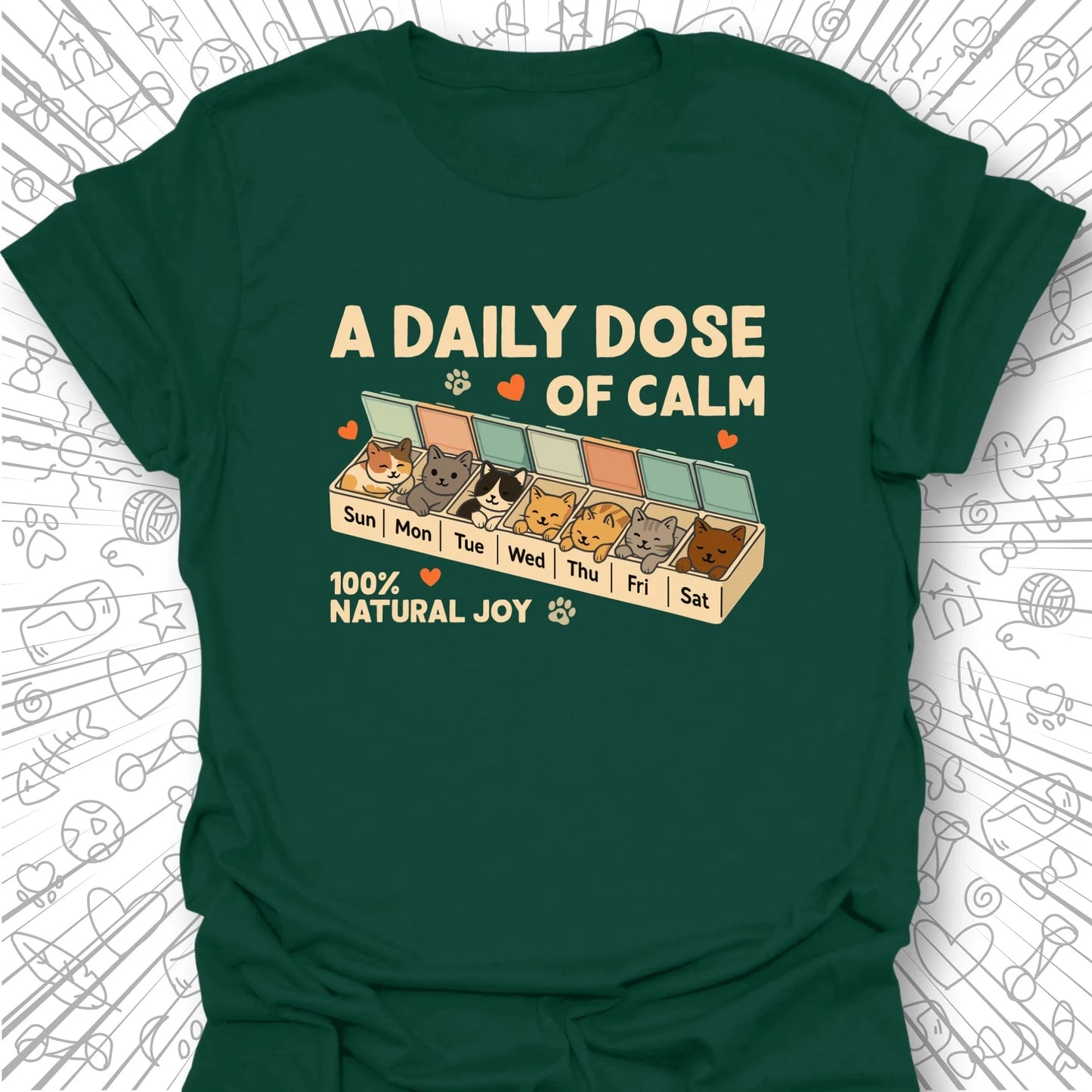 A Daily Dose Of Calm T-Shirt