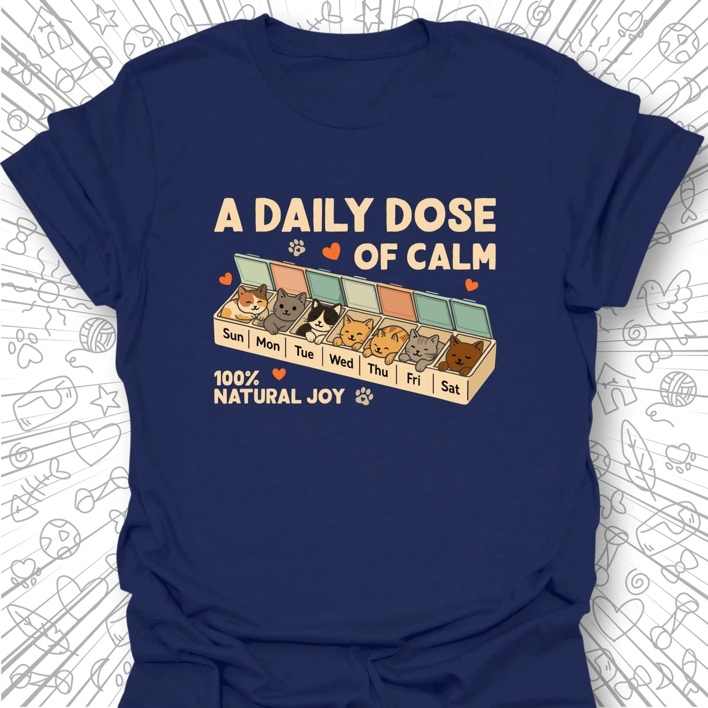 A Daily Dose Of Calm T-Shirt