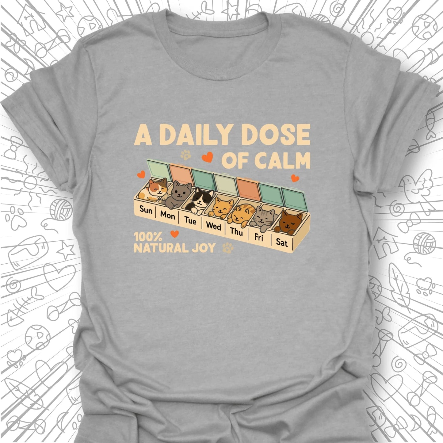 A Daily Dose Of Calm T-Shirt