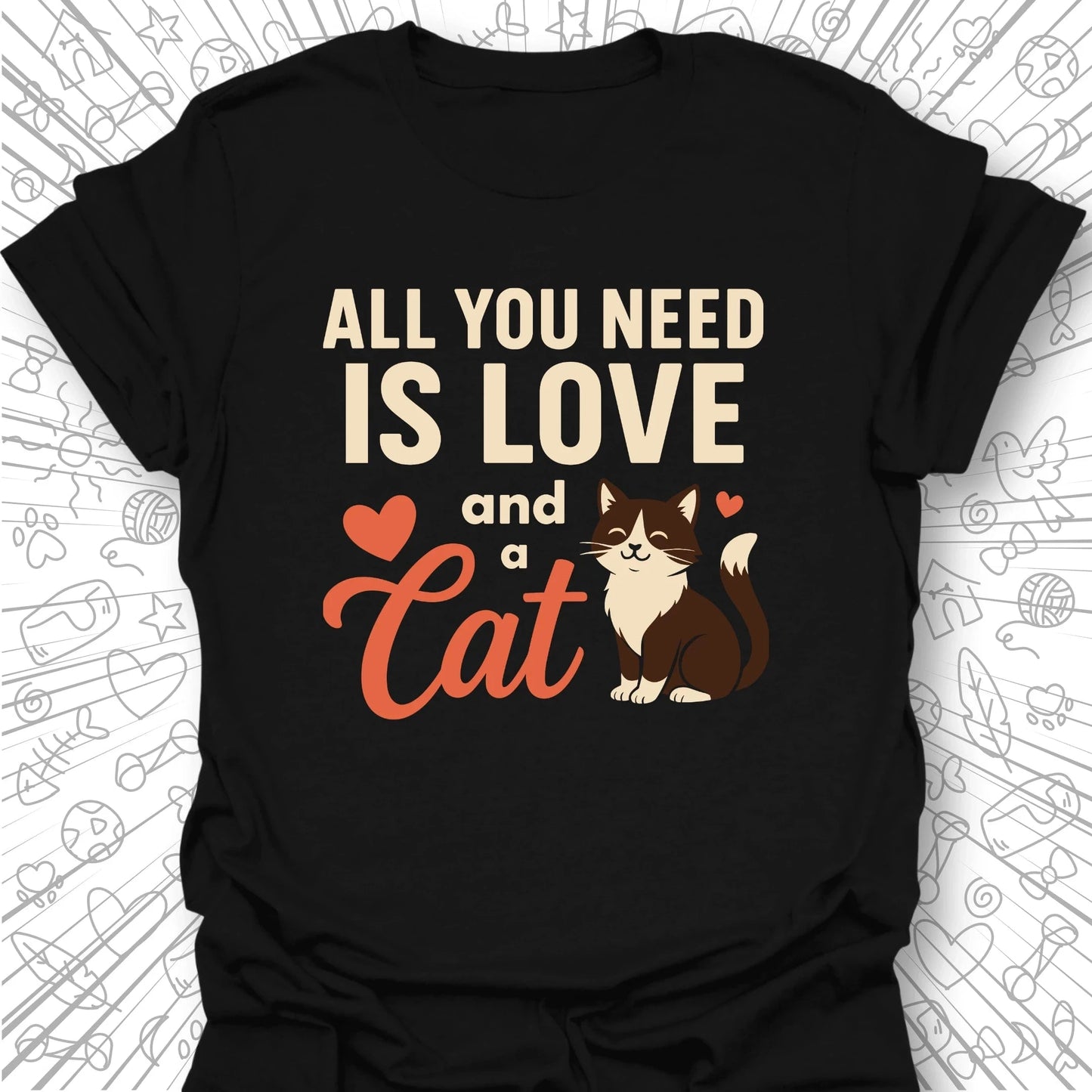 All You Need Is Love T-Shirt