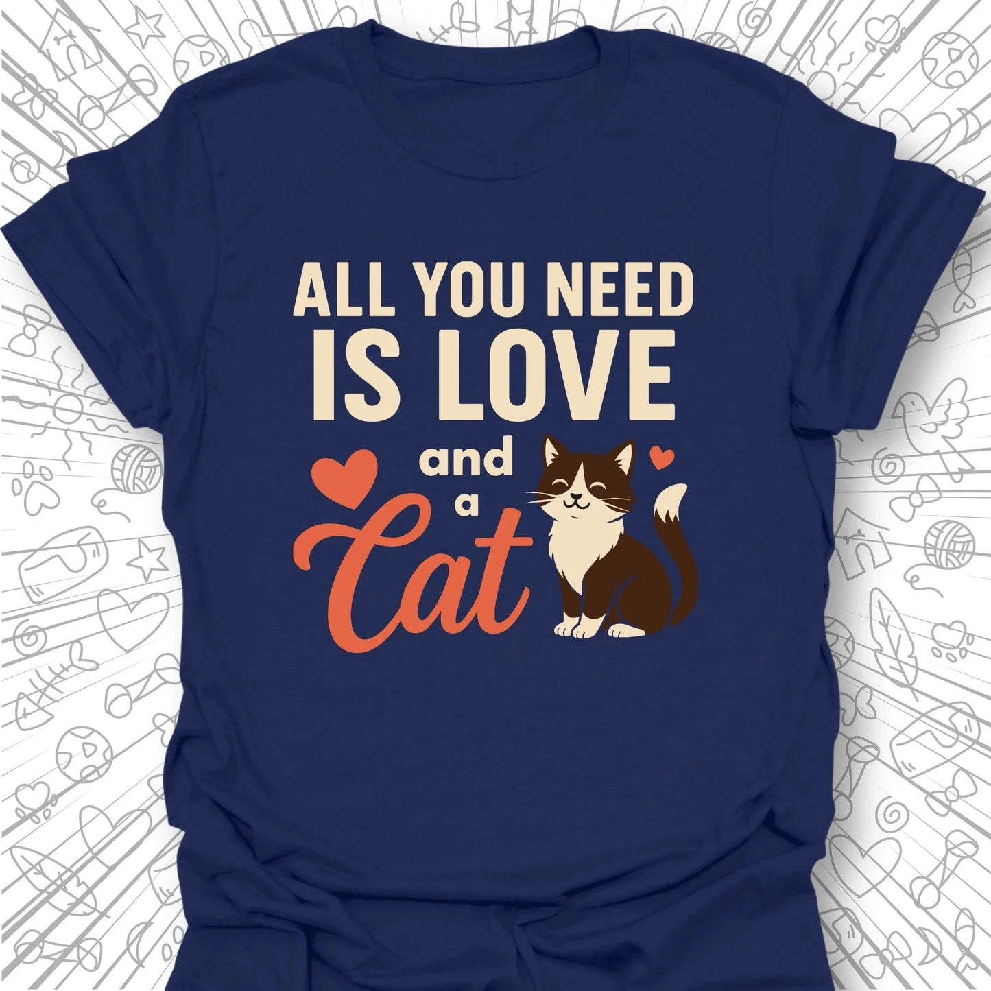 All You Need Is Love T-Shirt