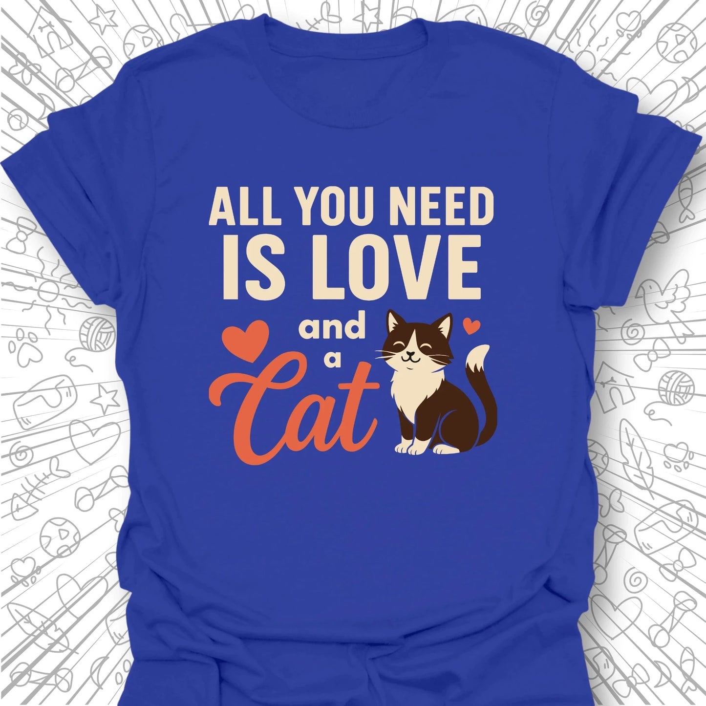 All You Need Is Love T-Shirt