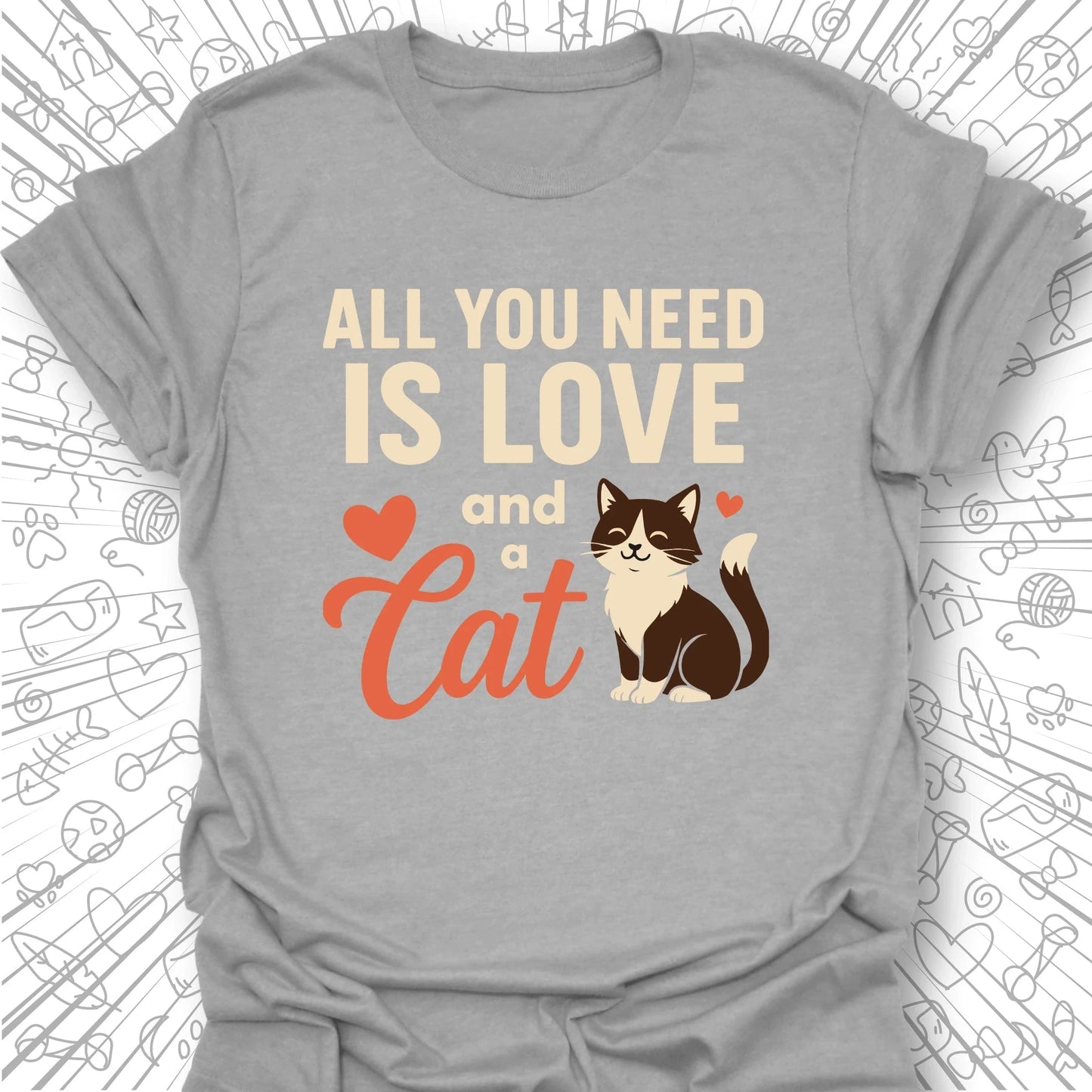 All You Need Is Love T-Shirt