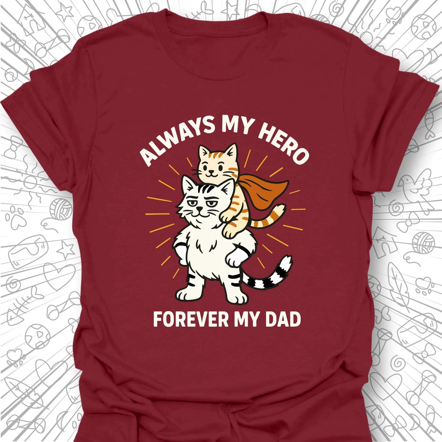 Always My Hero T-Shirt