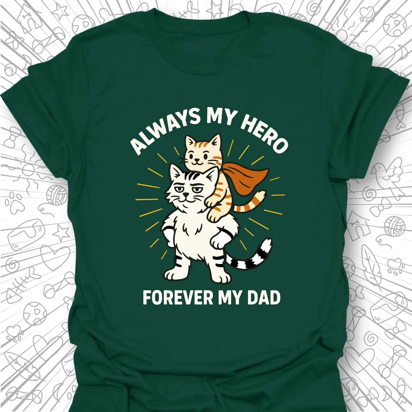 Always My Hero T-Shirt