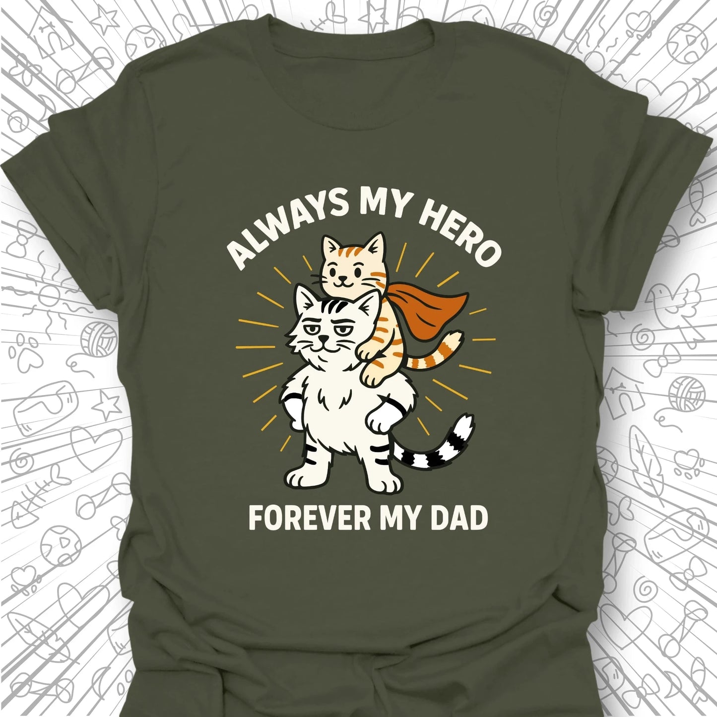 Always My Hero T-Shirt