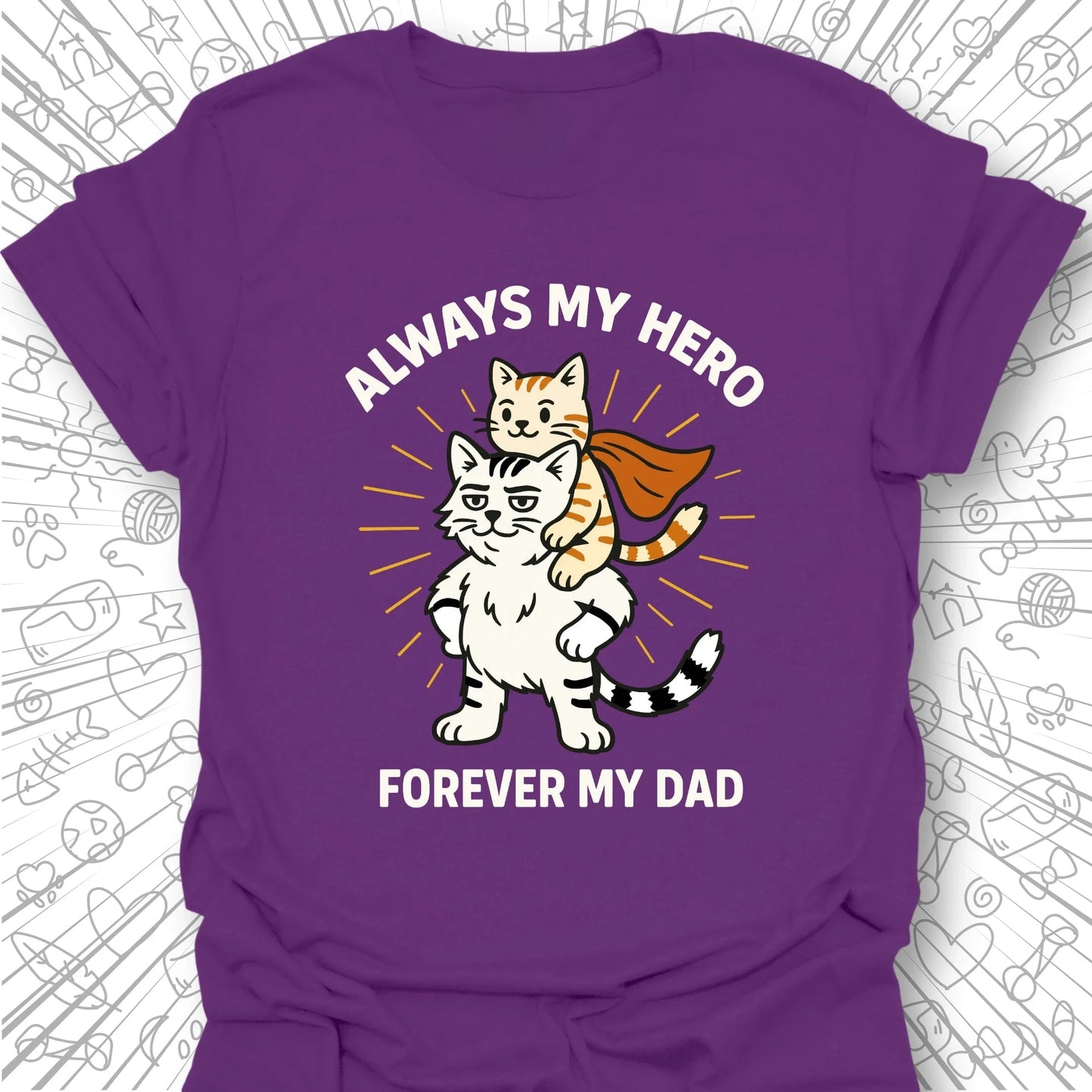 Always My Hero T-Shirt