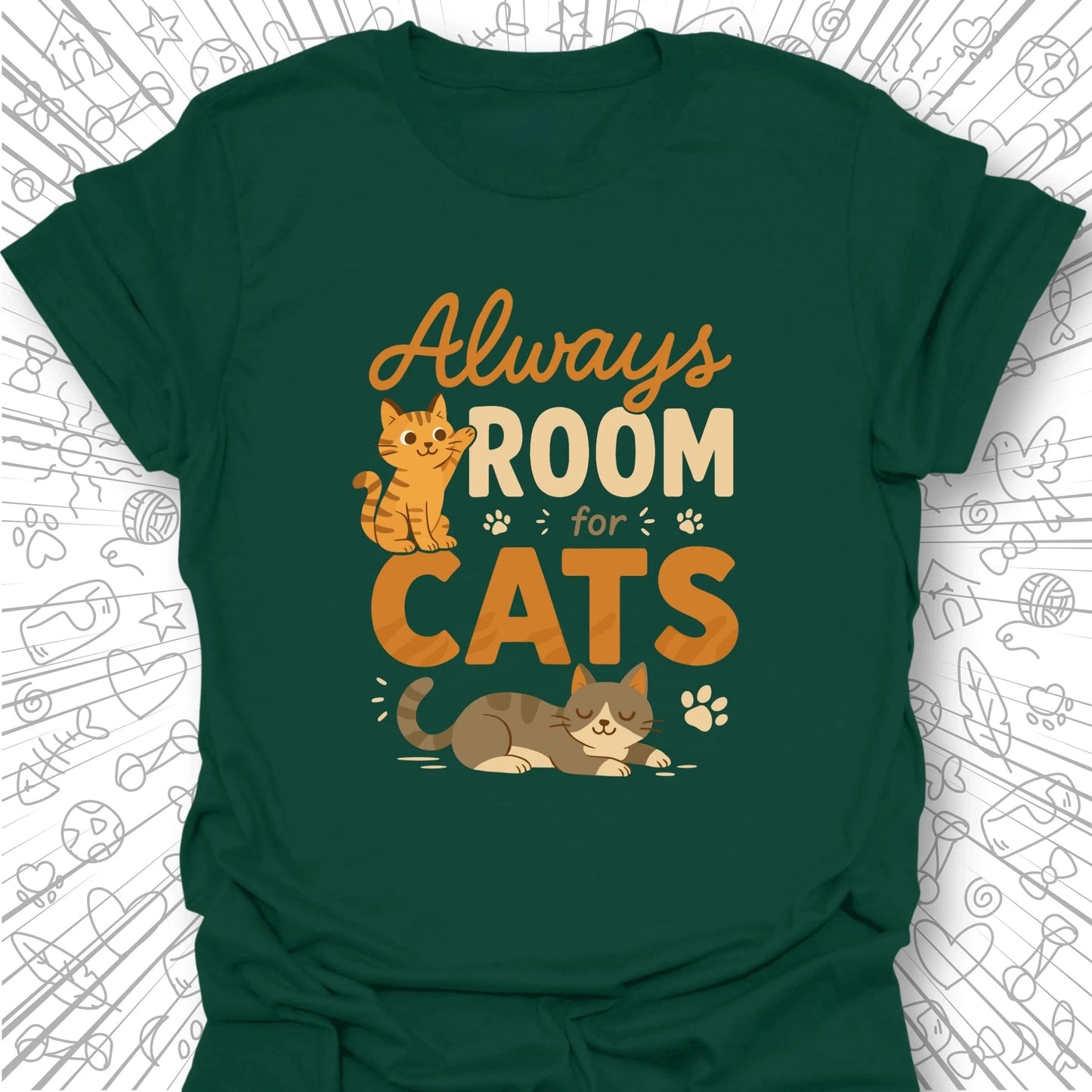 Always Room For Cats T-Shirt