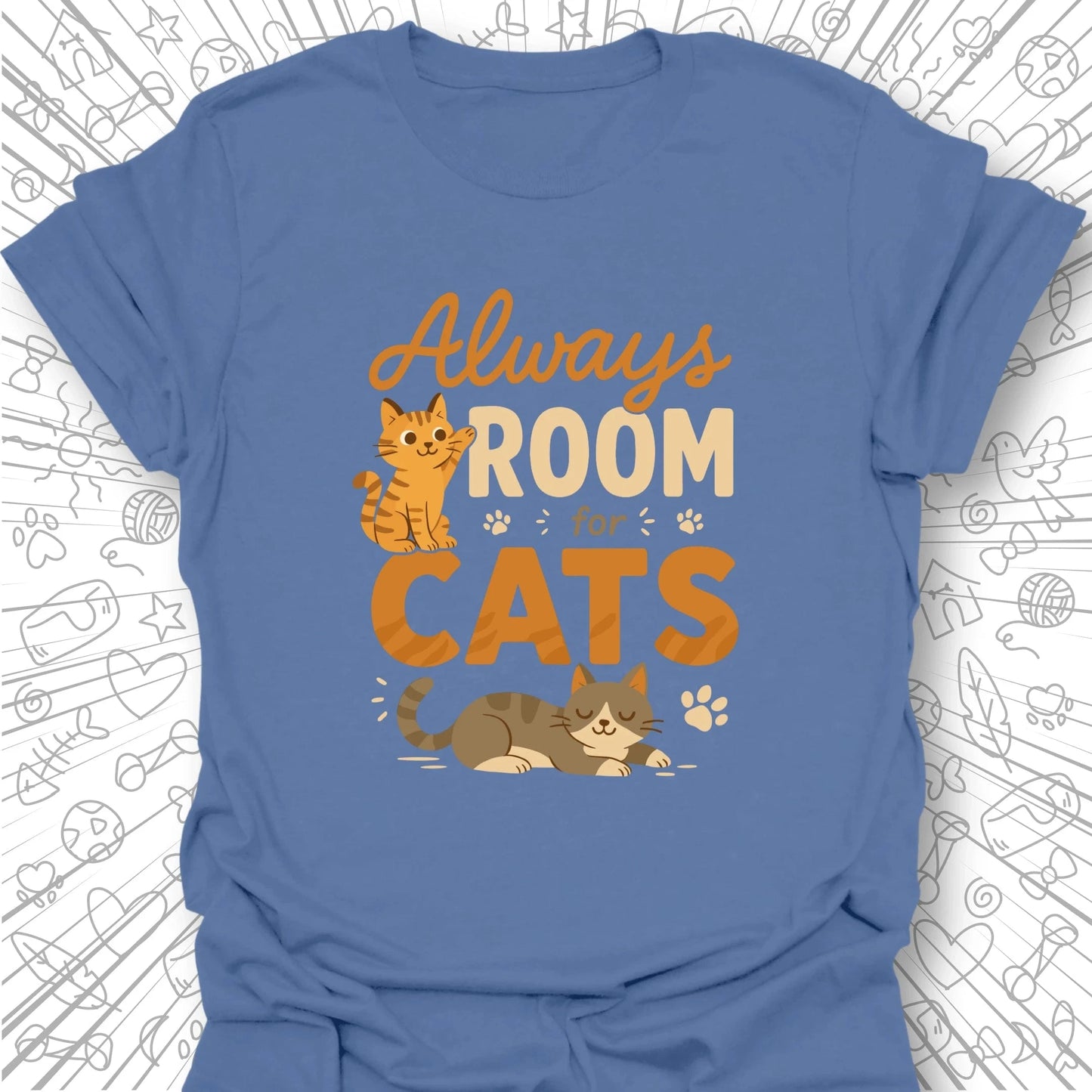 Always Room For Cats T-Shirt