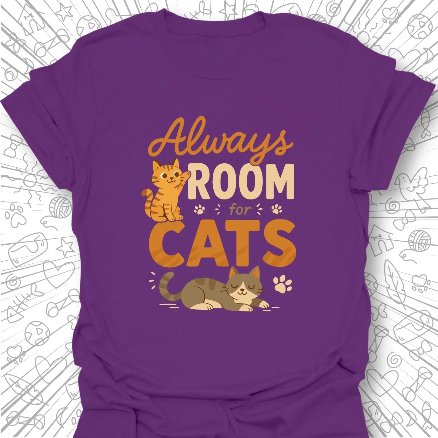 Always Room For Cats T-Shirt
