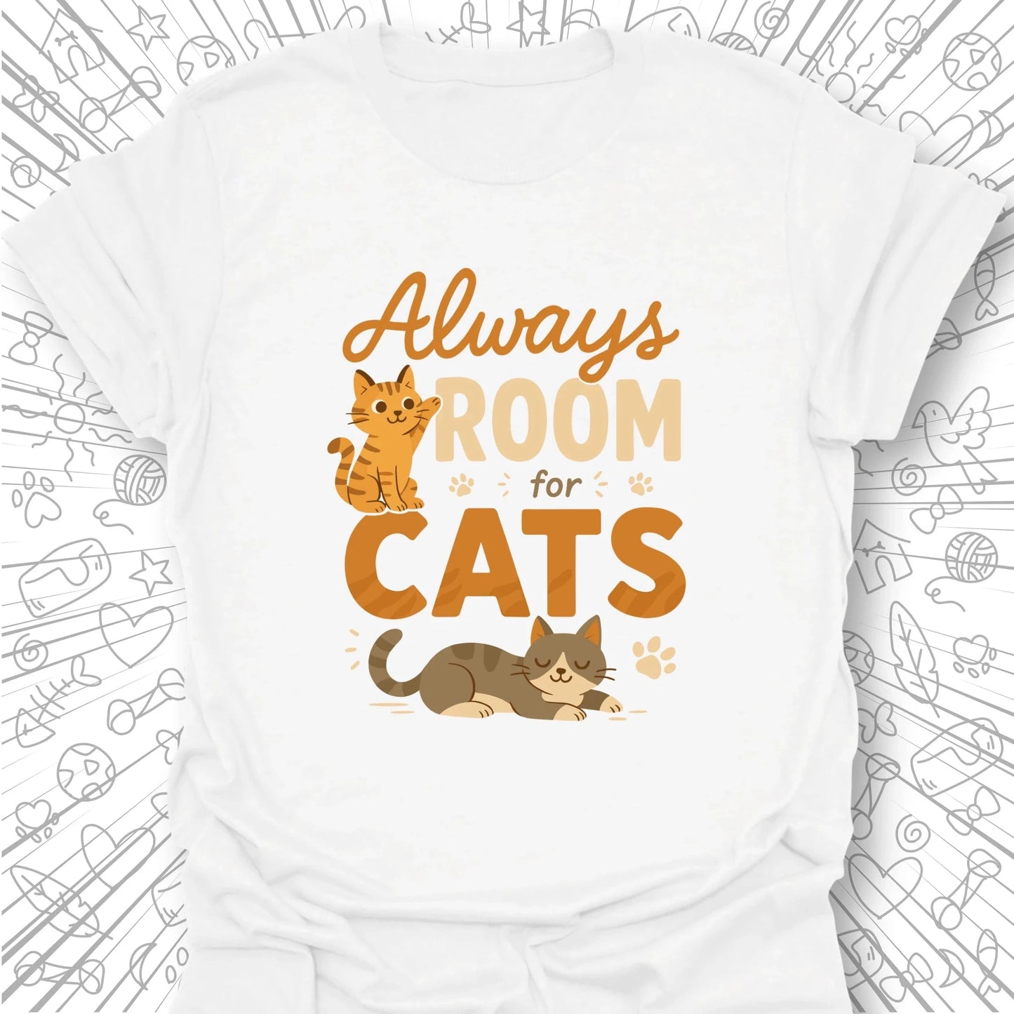 Always Room For Cats T-Shirt