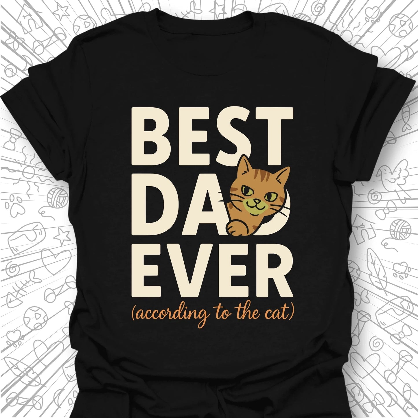 Best Dad Ever T-Shirt
