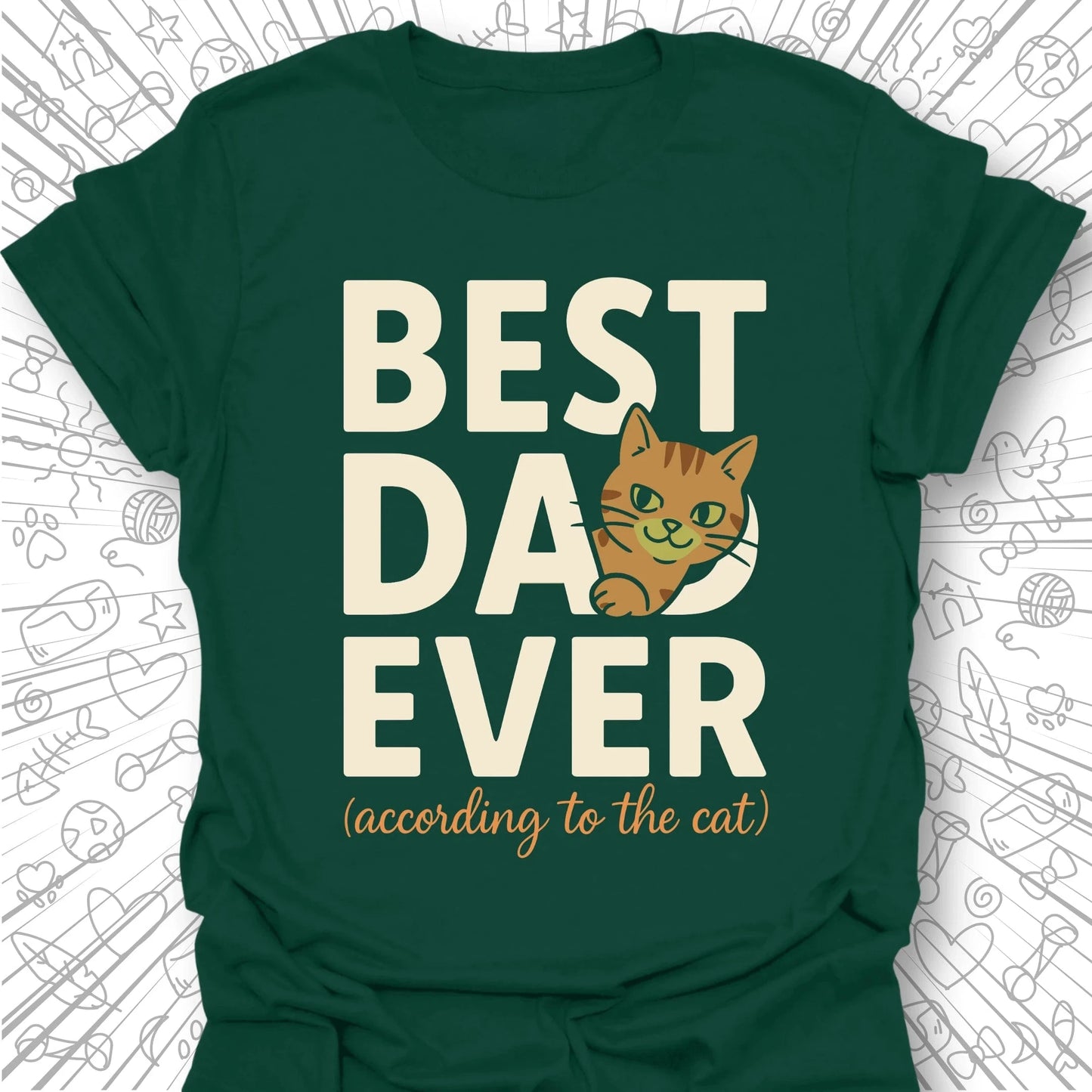 Best Dad Ever T-Shirt