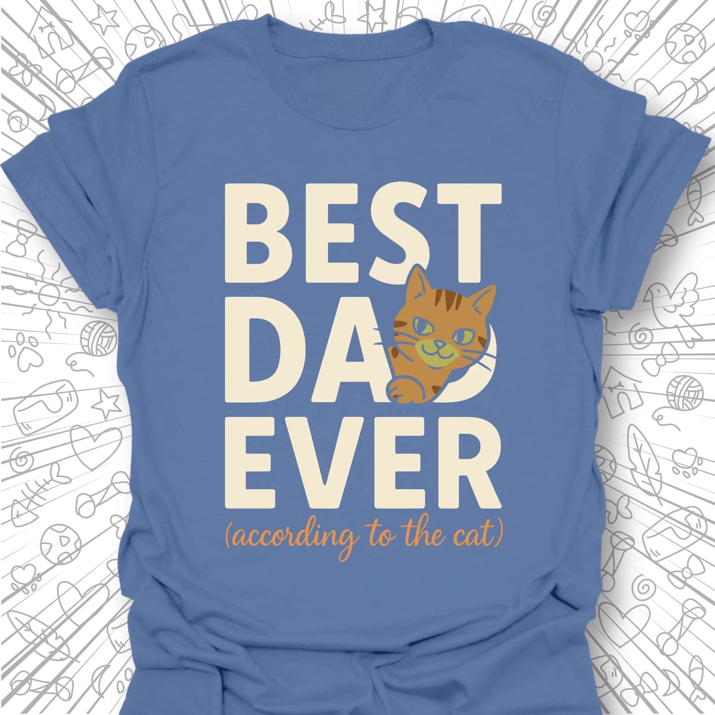 Best Dad Ever T-Shirt