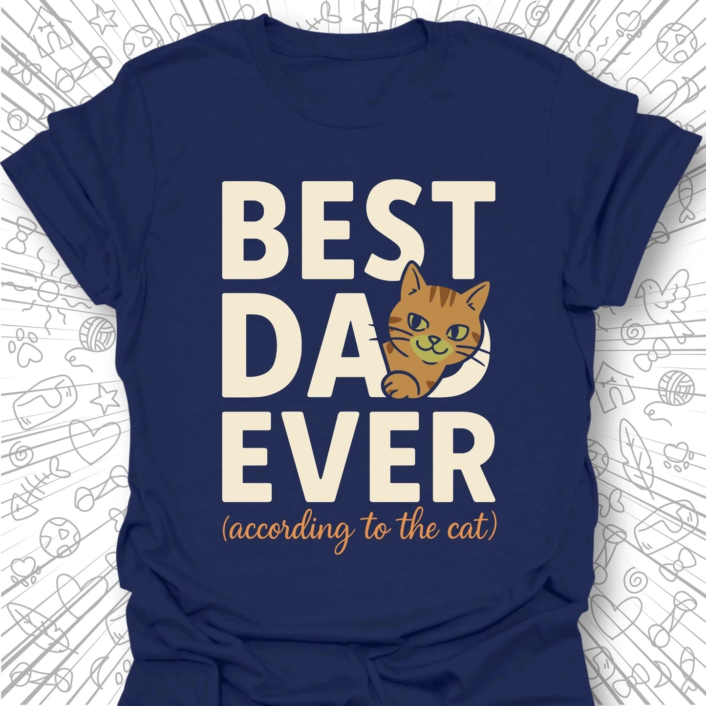 Best Dad Ever T-Shirt