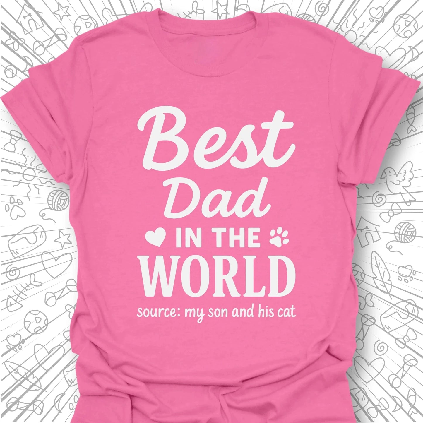 Best Dad In The World T-Shirt