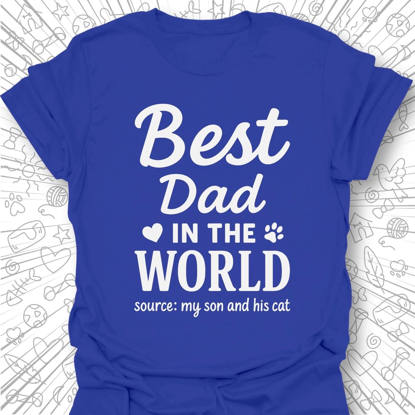 Best Dad In The World T-Shirt