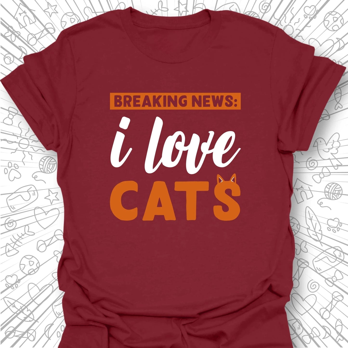 Breaking News: I Love Cats T-Shirt