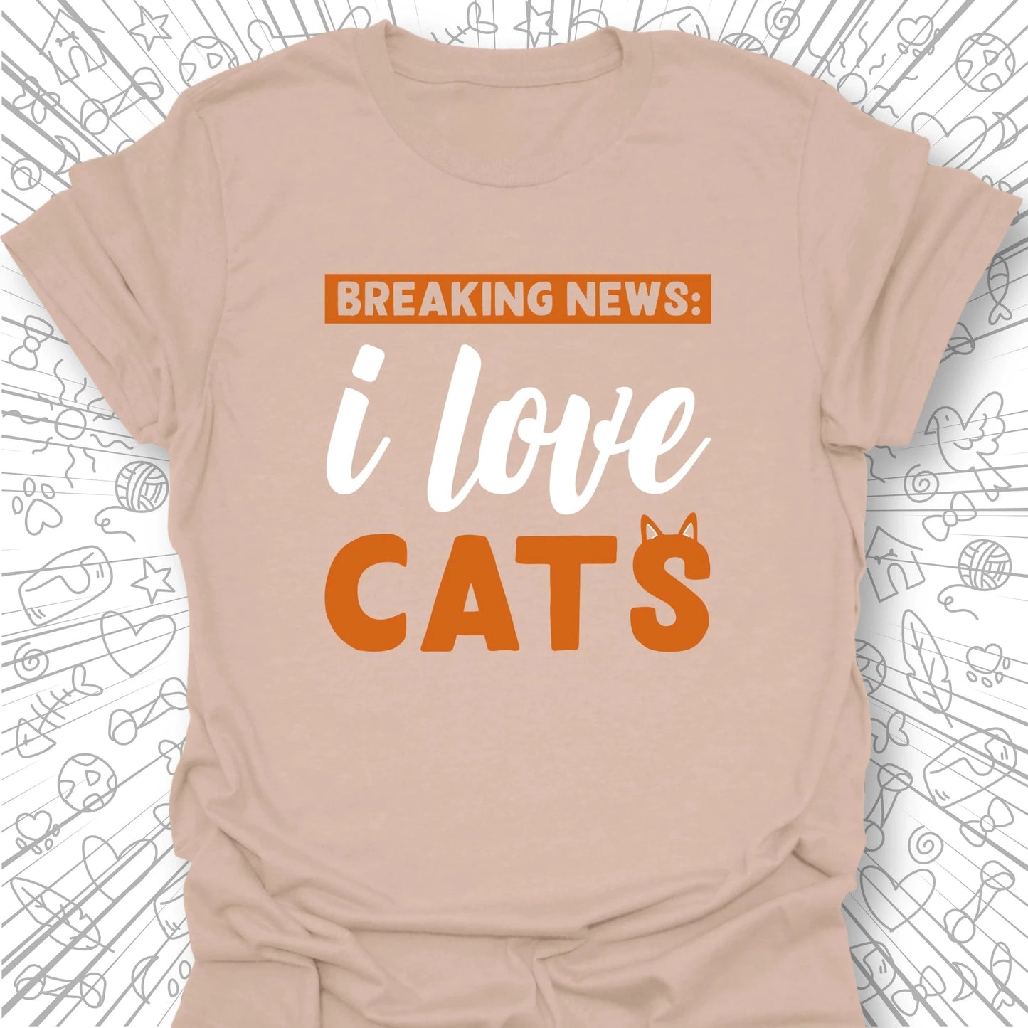 Breaking News: I Love Cats T-Shirt