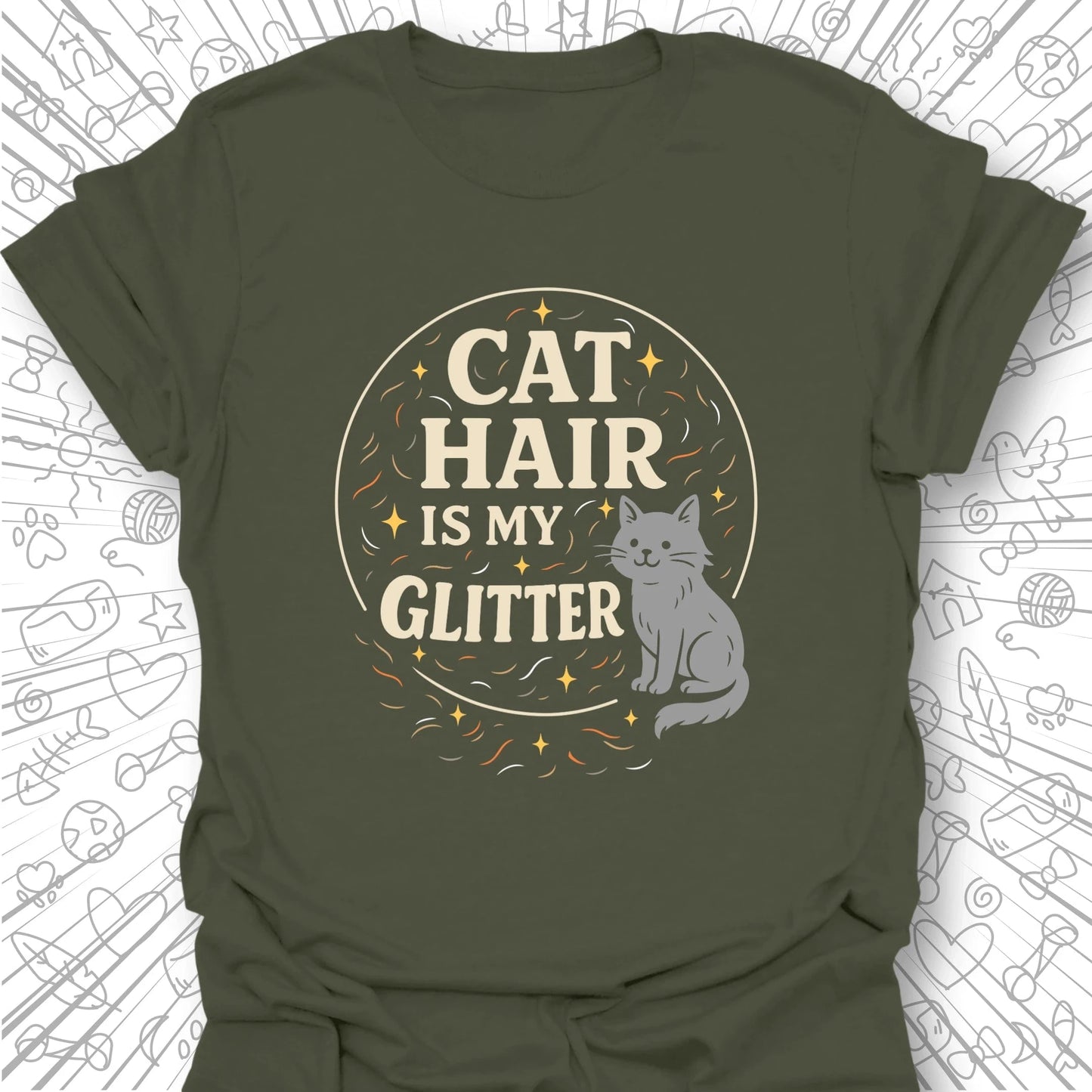 Cat Hair is My Glitter T-Shirt