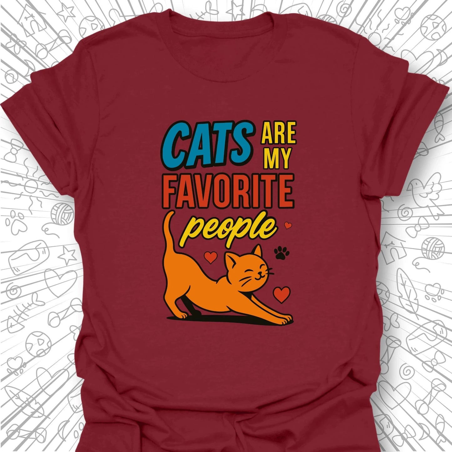 Cats Are My Favorite People T-Shirt