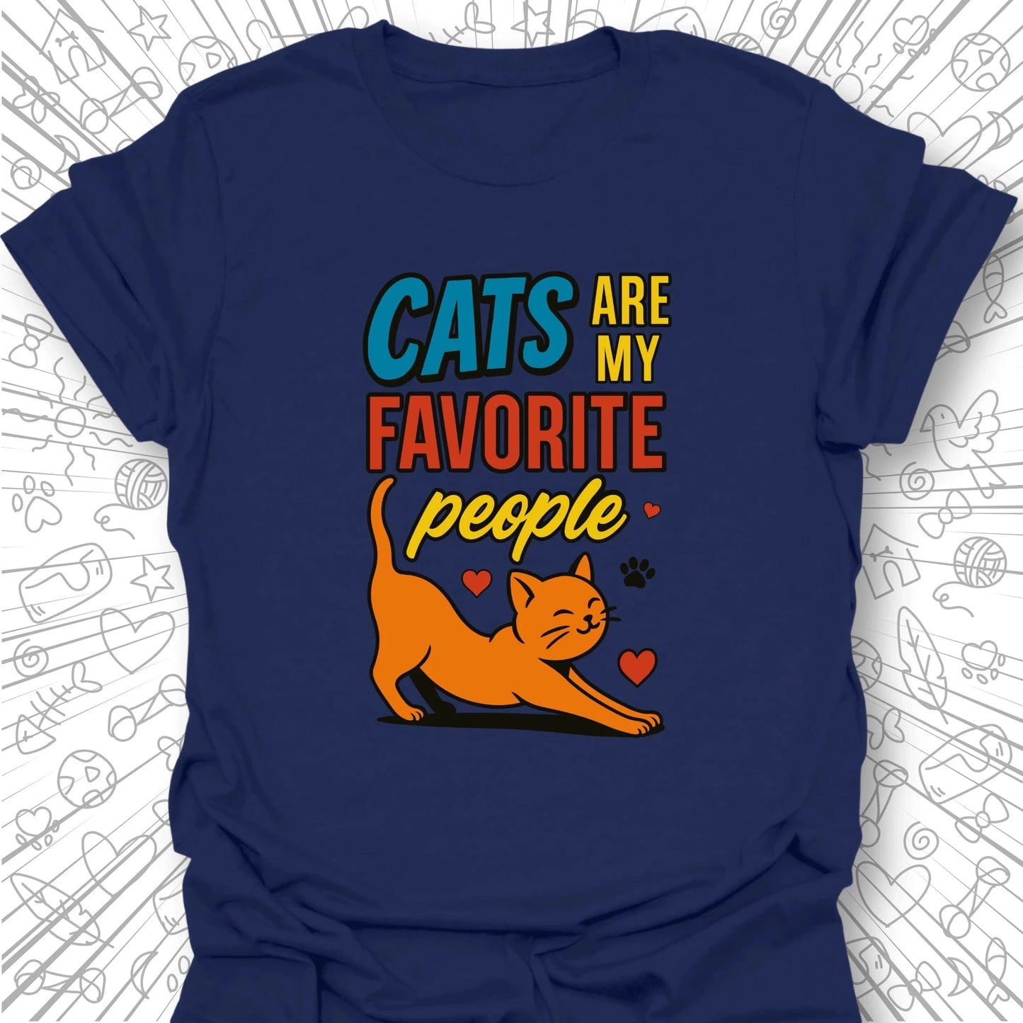 Cats Are My Favorite People T-Shirt
