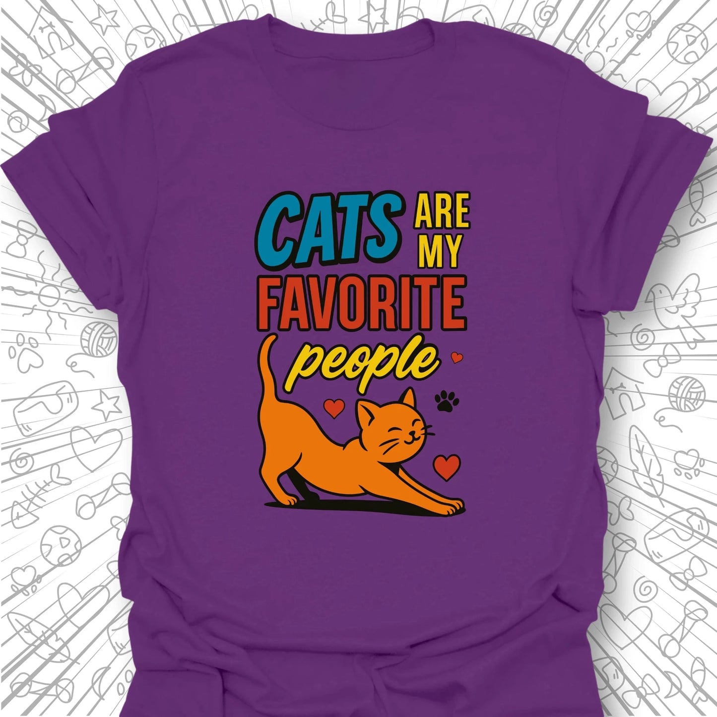 Cats Are My Favorite People T-Shirt