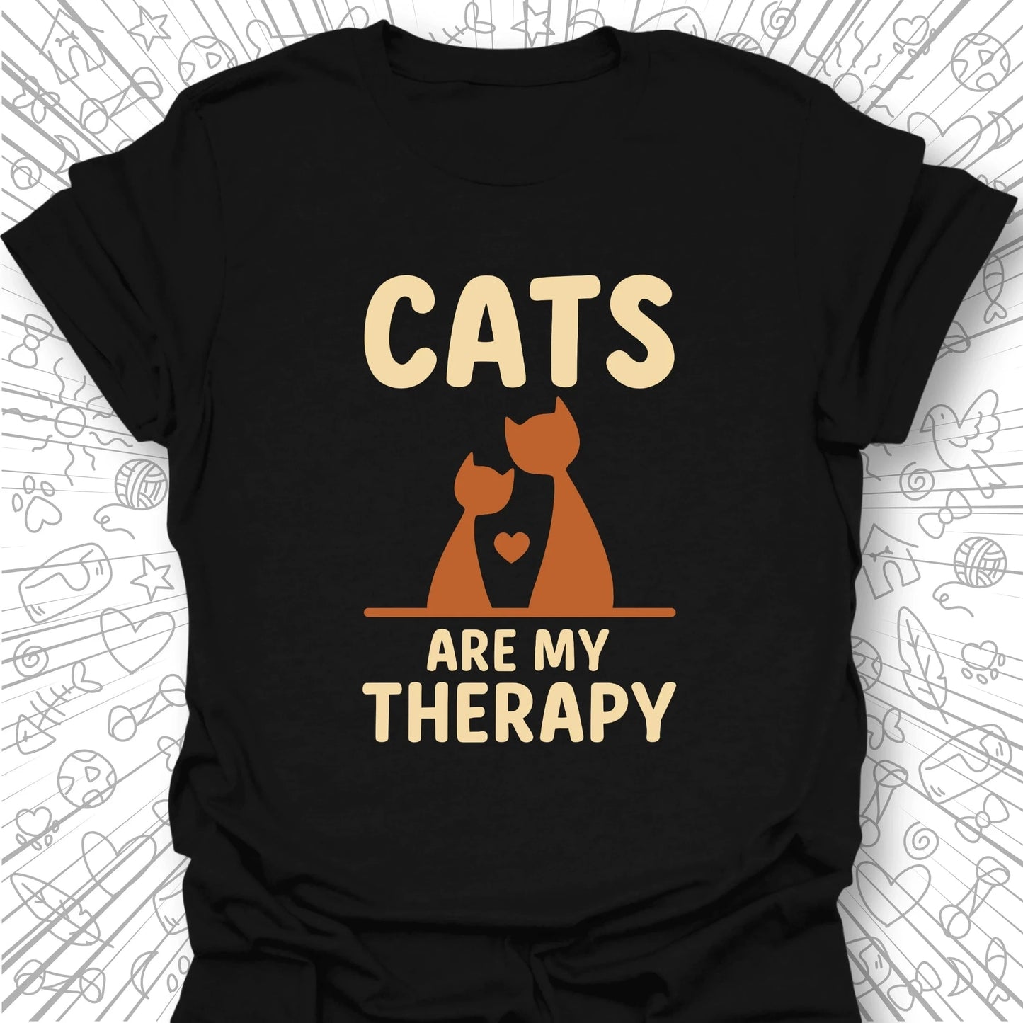 Cats Are My Therapy T-Shirt