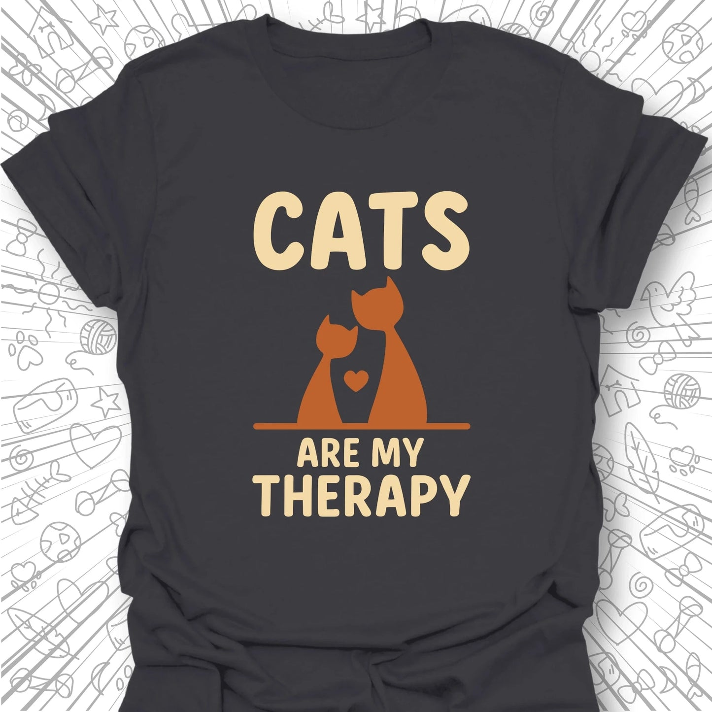 Cats Are My Therapy T-Shirt