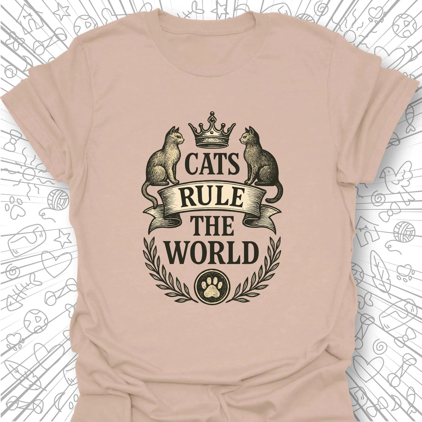 Cats Rule The World T-Shirt