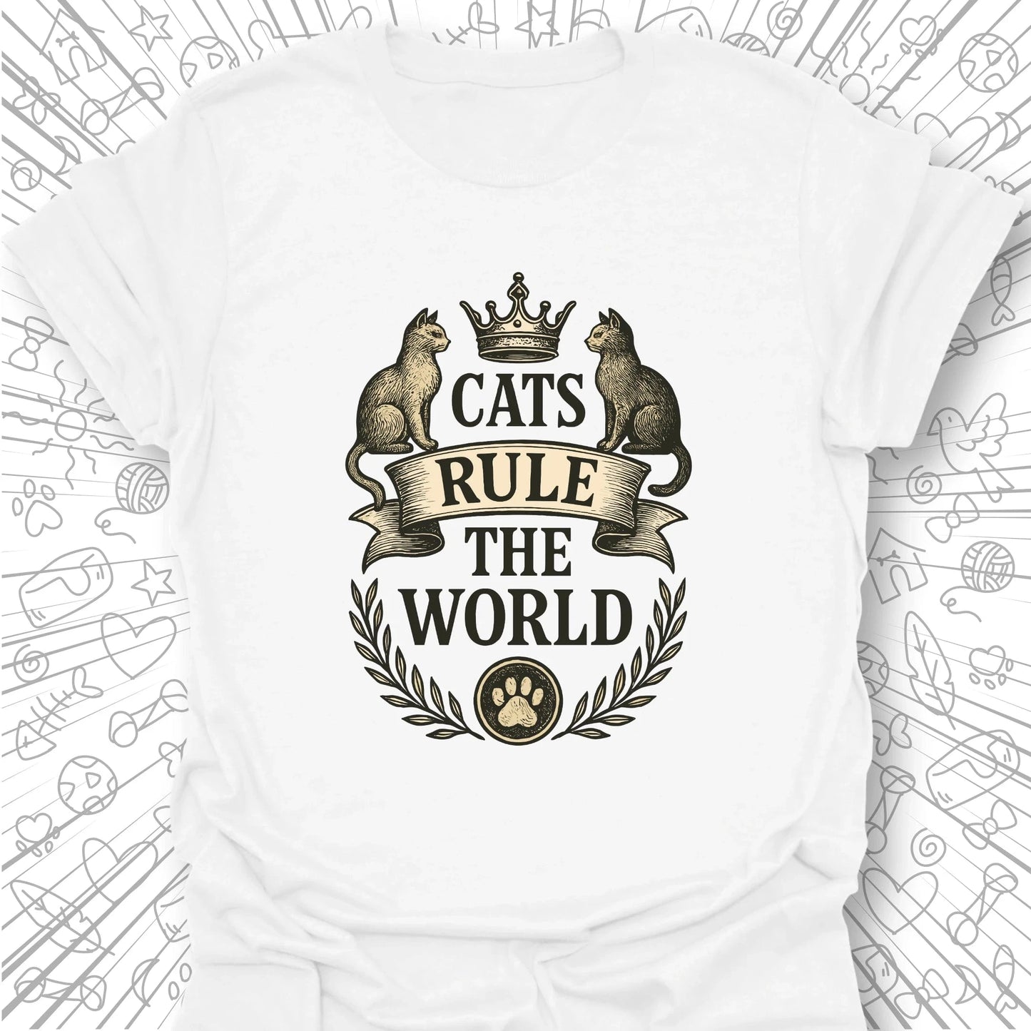 Cats Rule The World T-Shirt