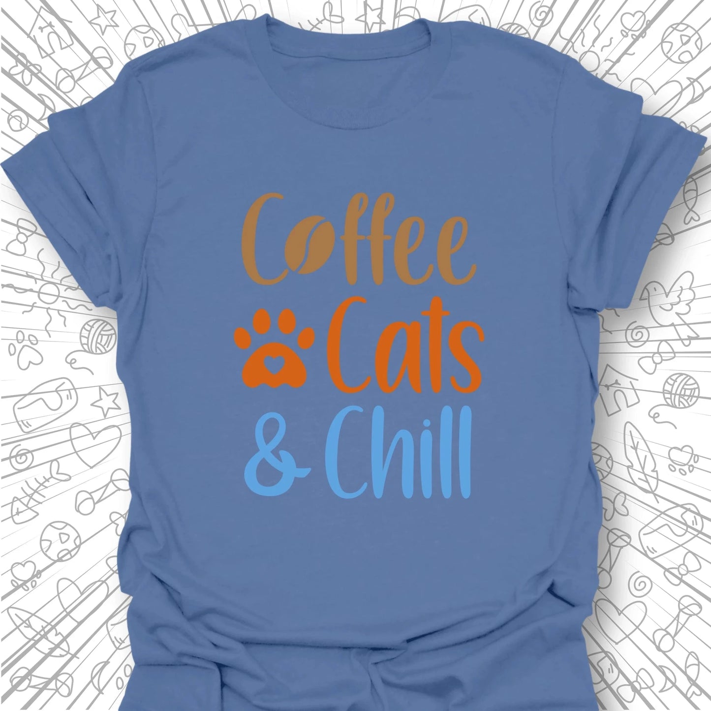 Coffee, Cats & Chill T-Shirt