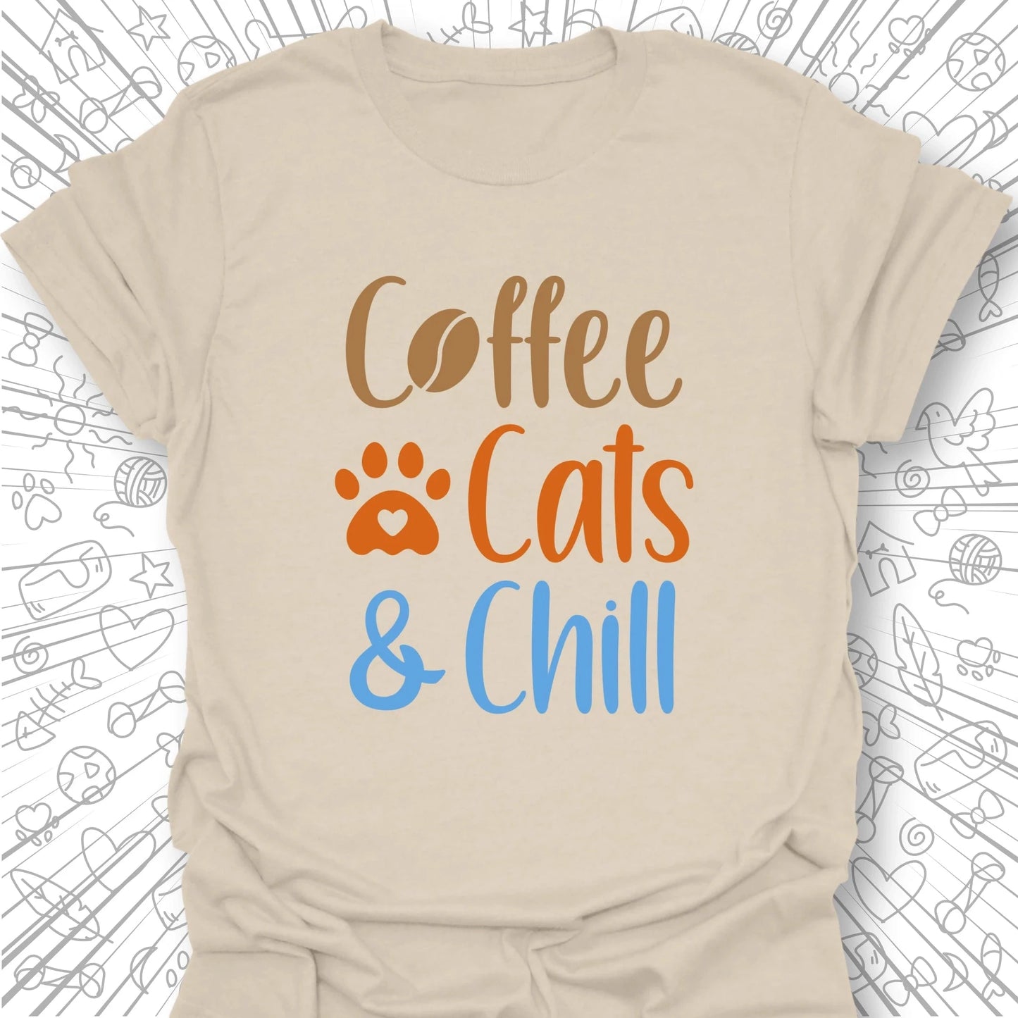 Coffee, Cats & Chill T-Shirt