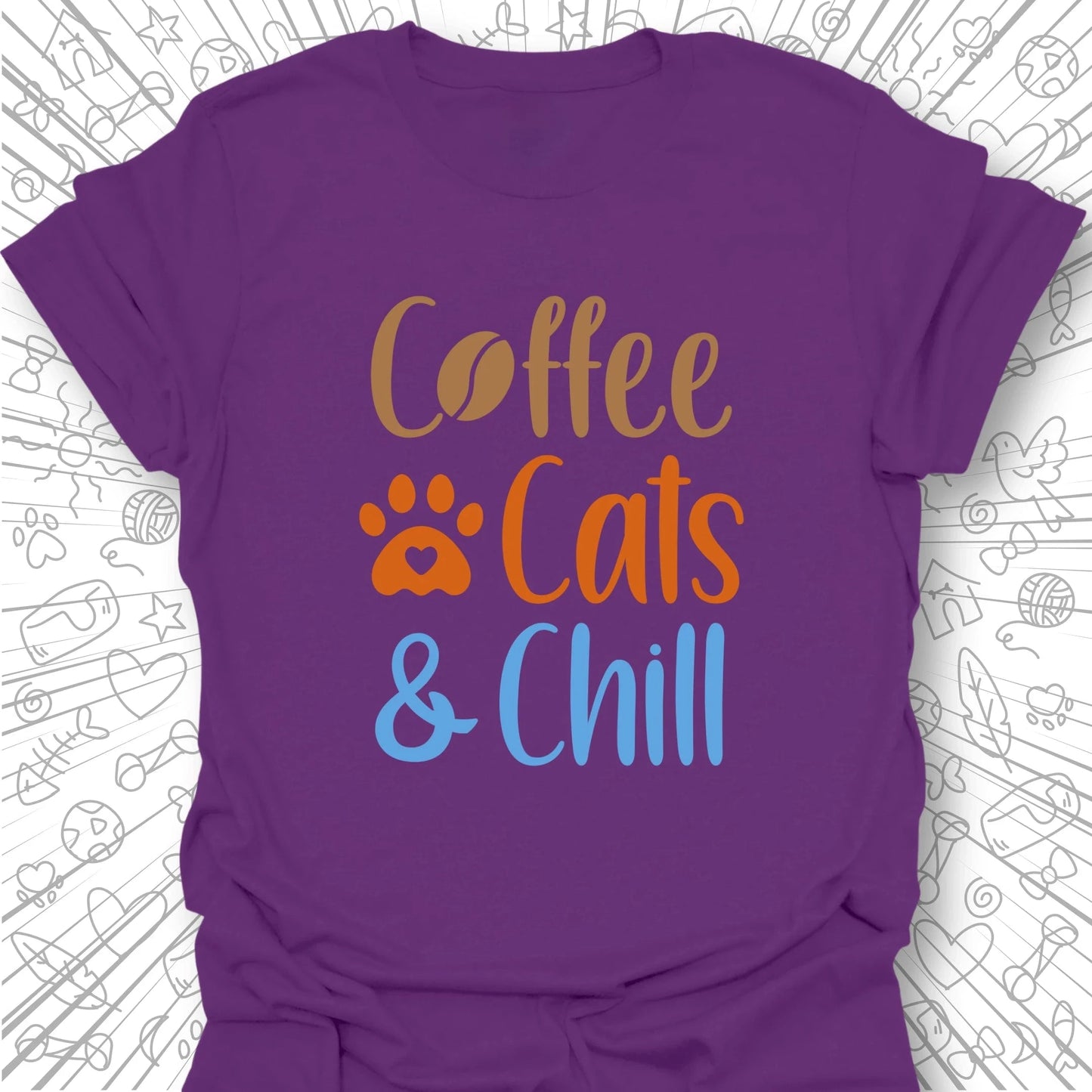 Coffee, Cats & Chill T-Shirt