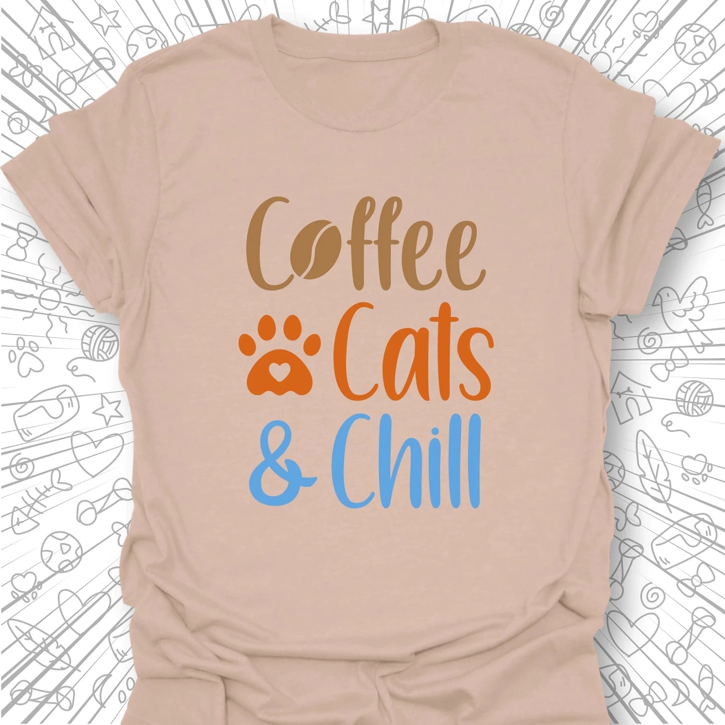 Coffee, Cats & Chill T-Shirt