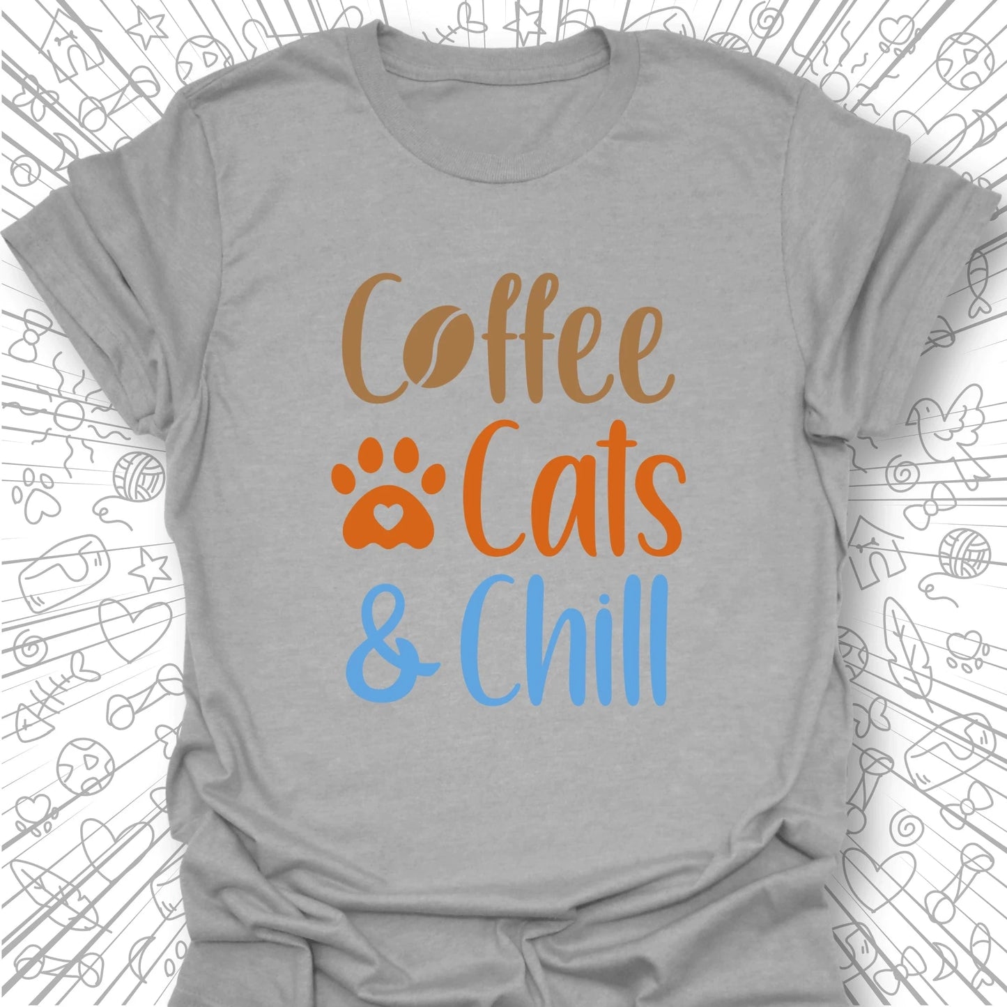 Coffee, Cats & Chill T-Shirt