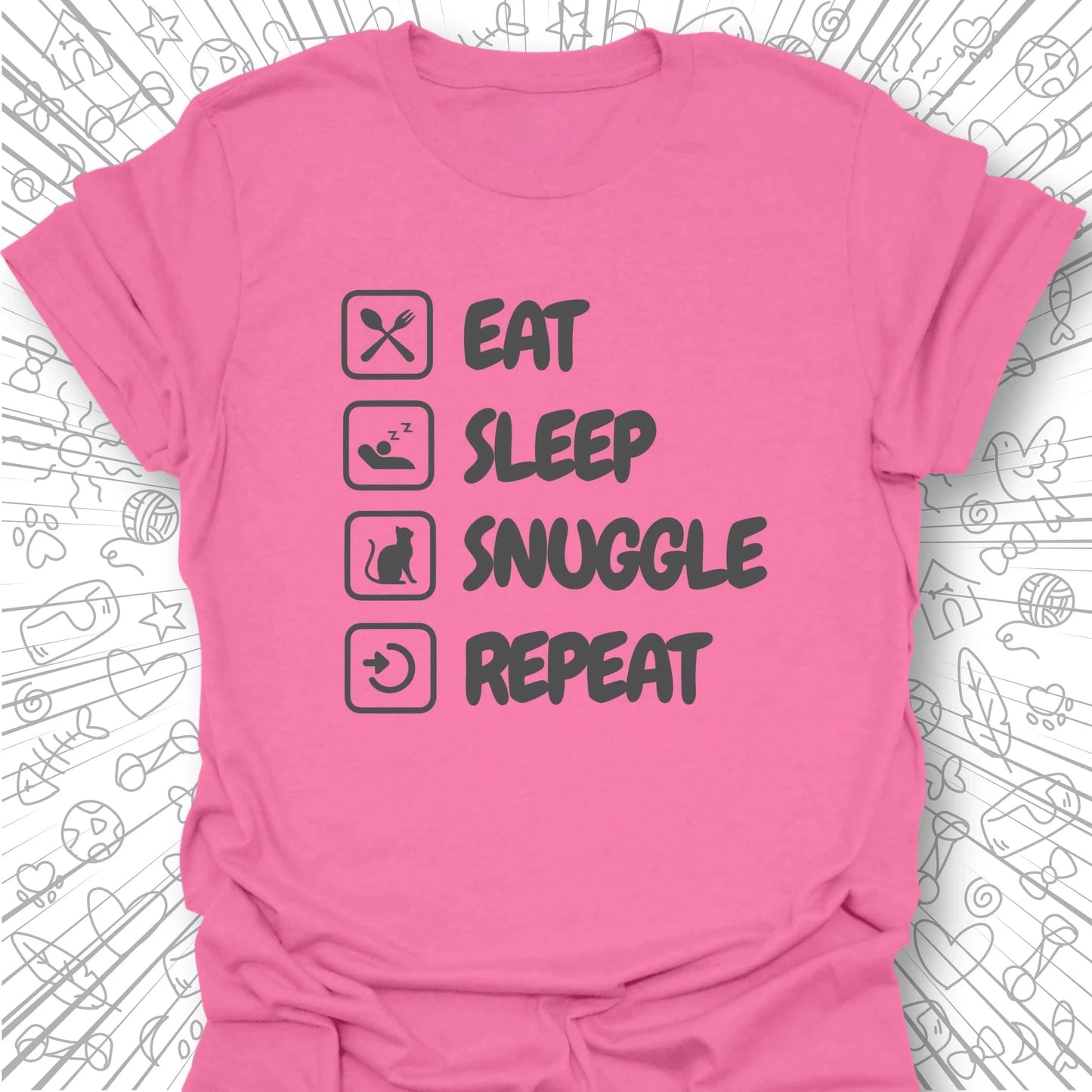Eat Sleep Snuggle Repeat T-Shirt