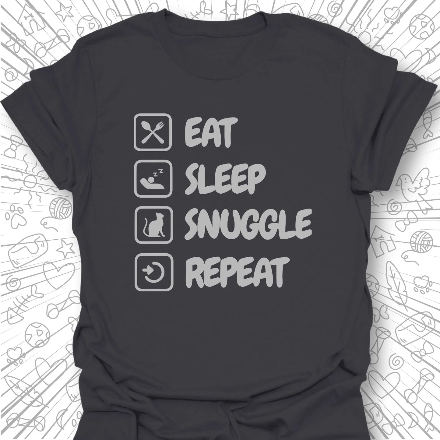 Eat Sleep Snuggle Repeat T-Shirt
