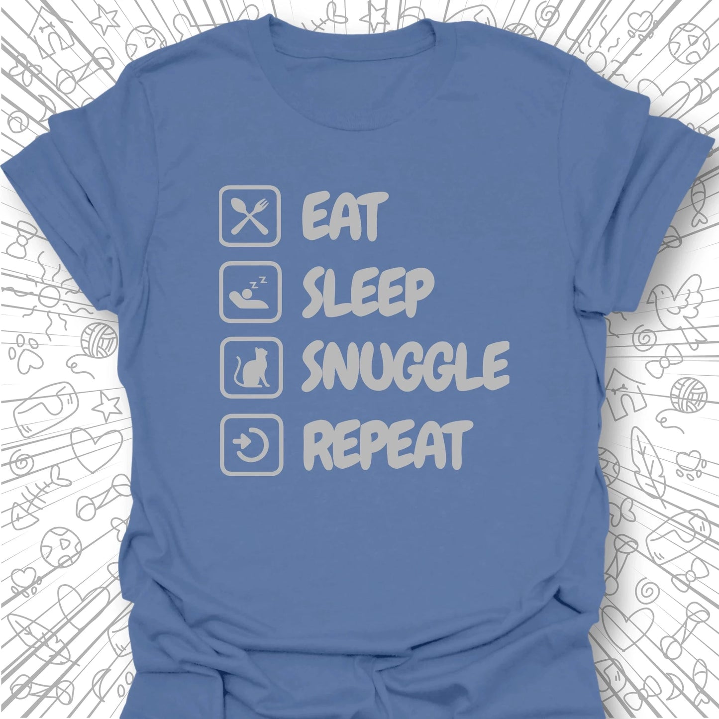 Eat Sleep Snuggle Repeat T-Shirt