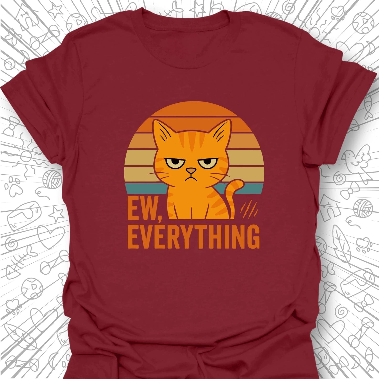 Ew Everything T-Shirt