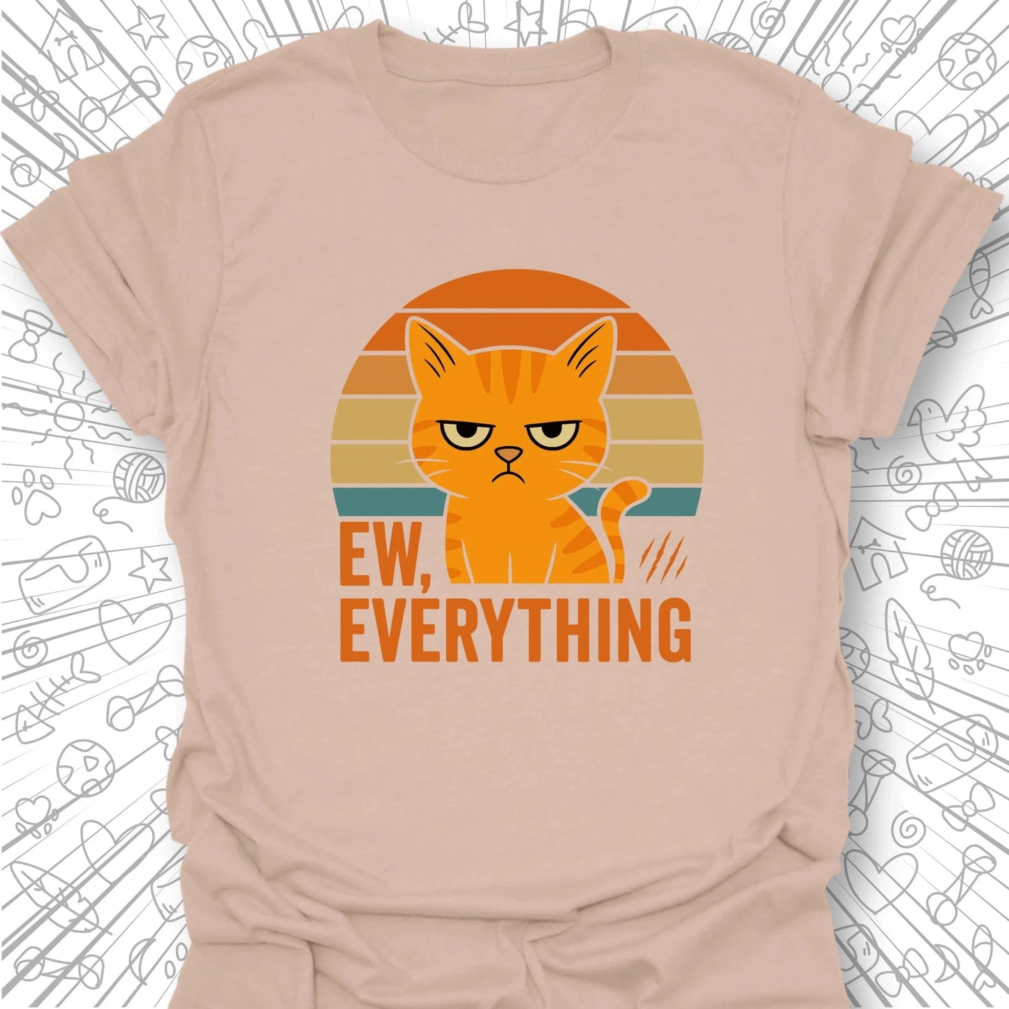 Ew Everything T-Shirt