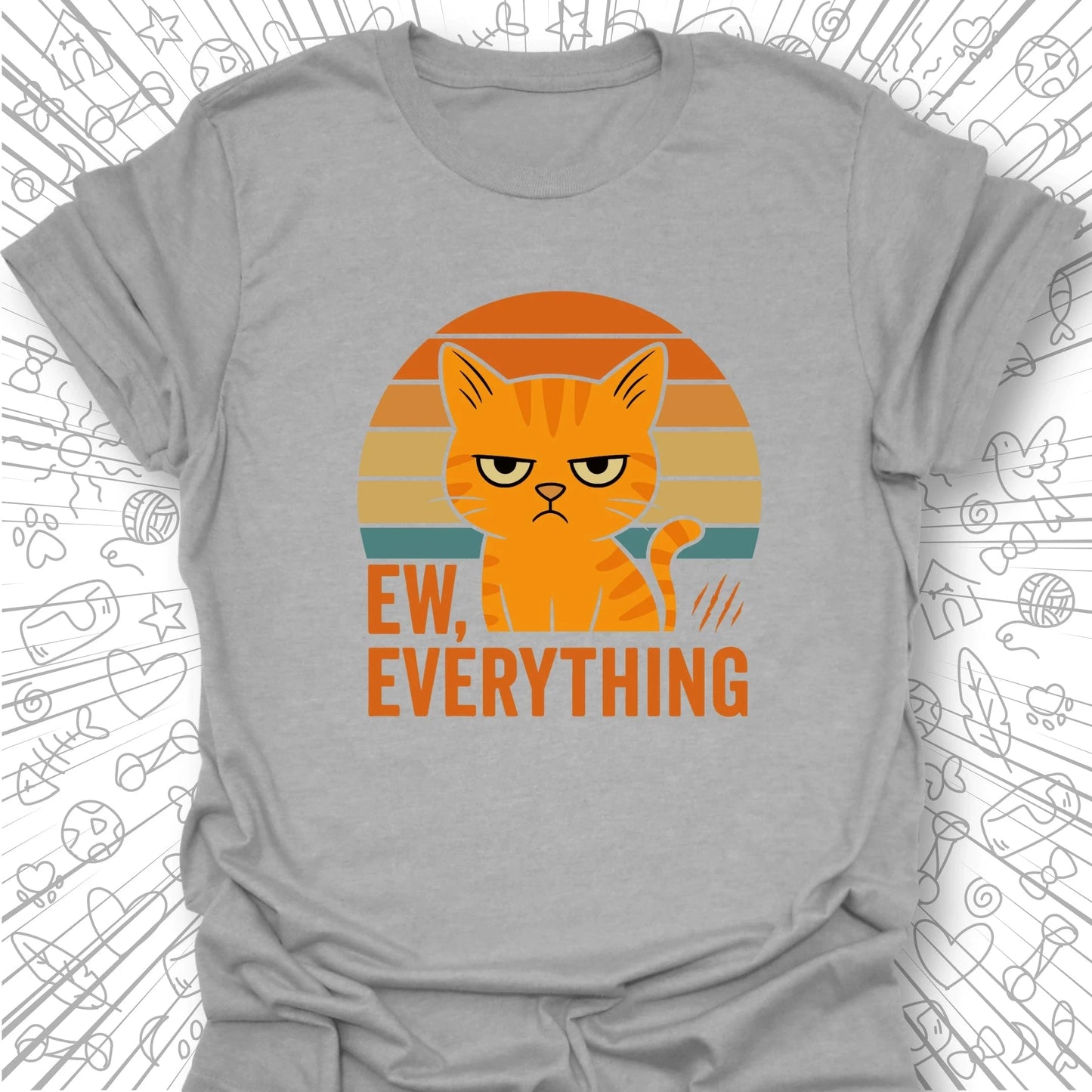Ew Everything T-Shirt