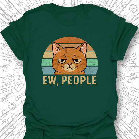 Ew, People T-Shirt