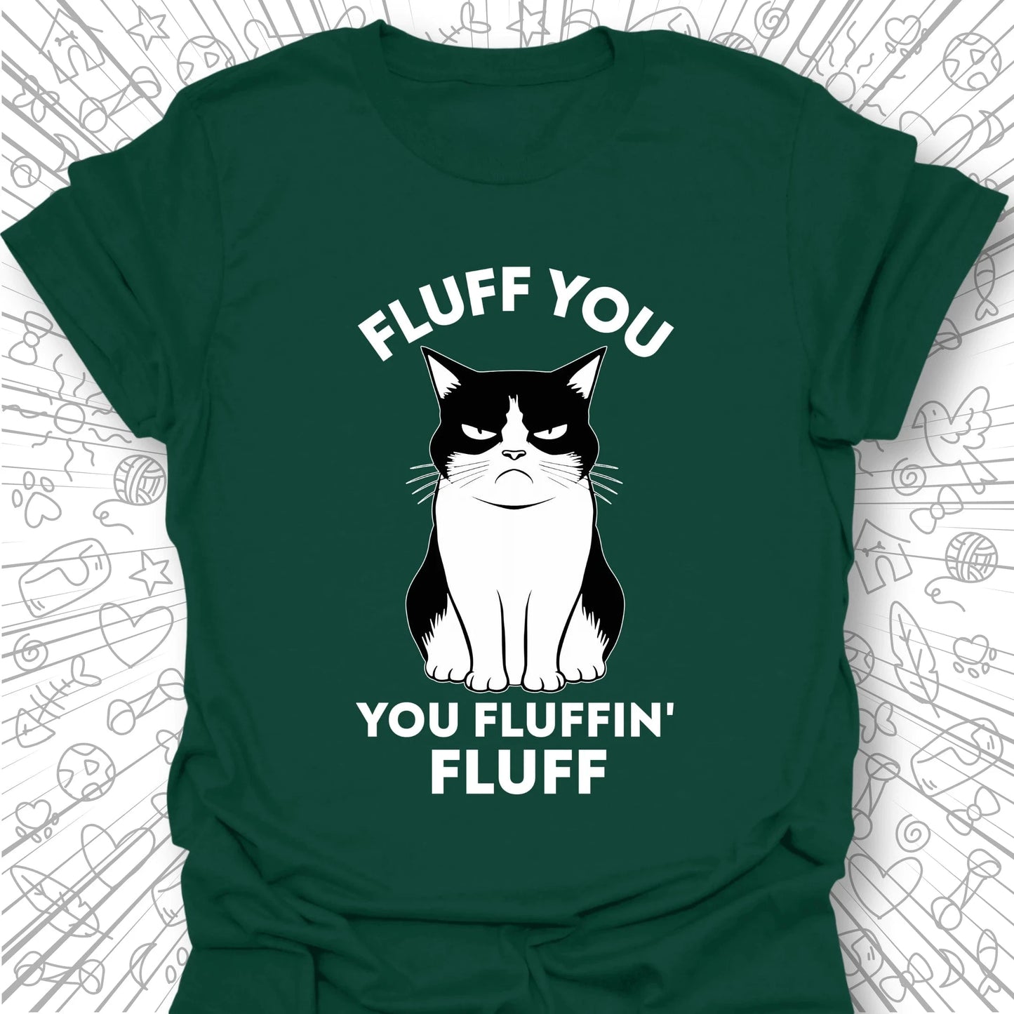 Fluff You T-Shirt