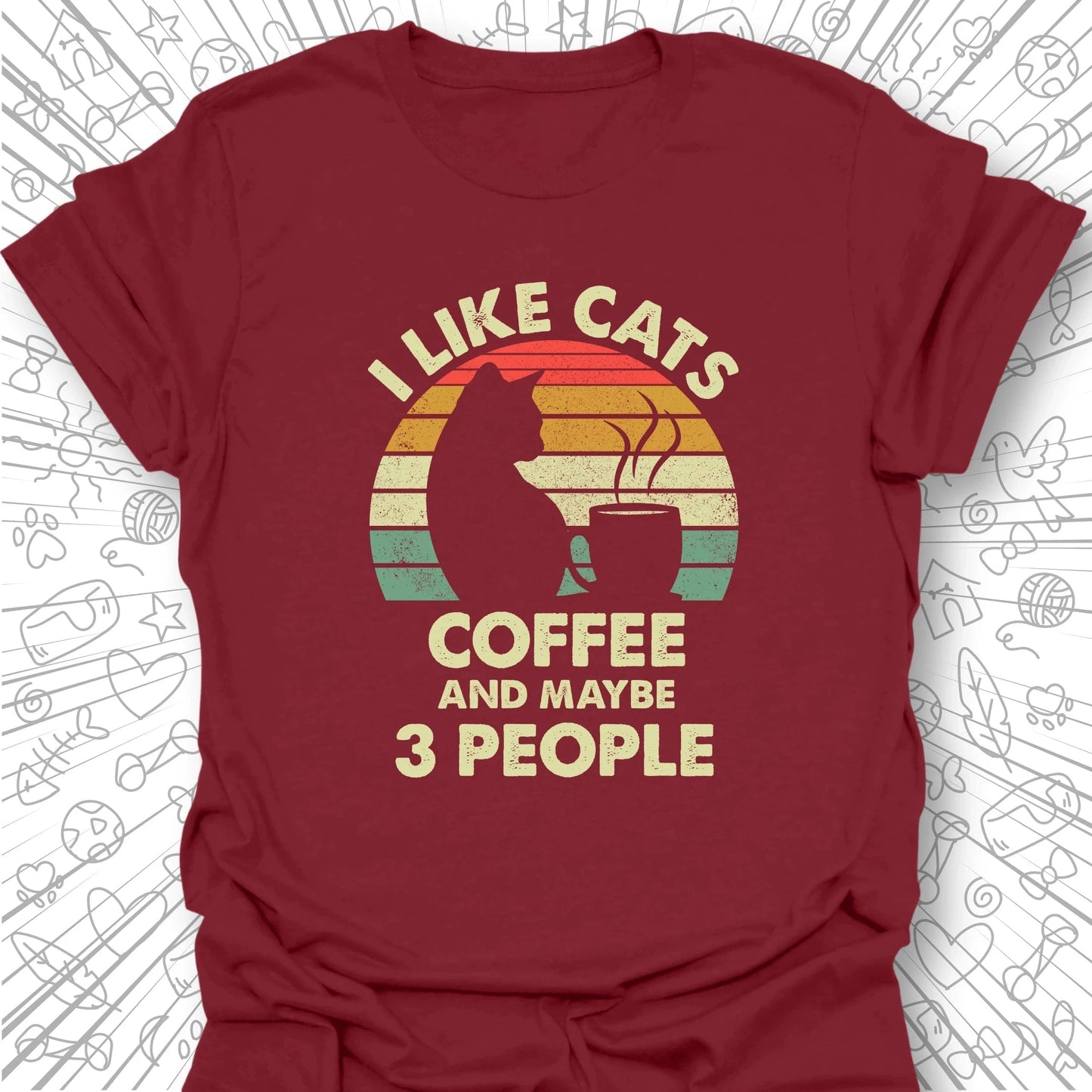 I Like Cats, Coffee... T-Shirt