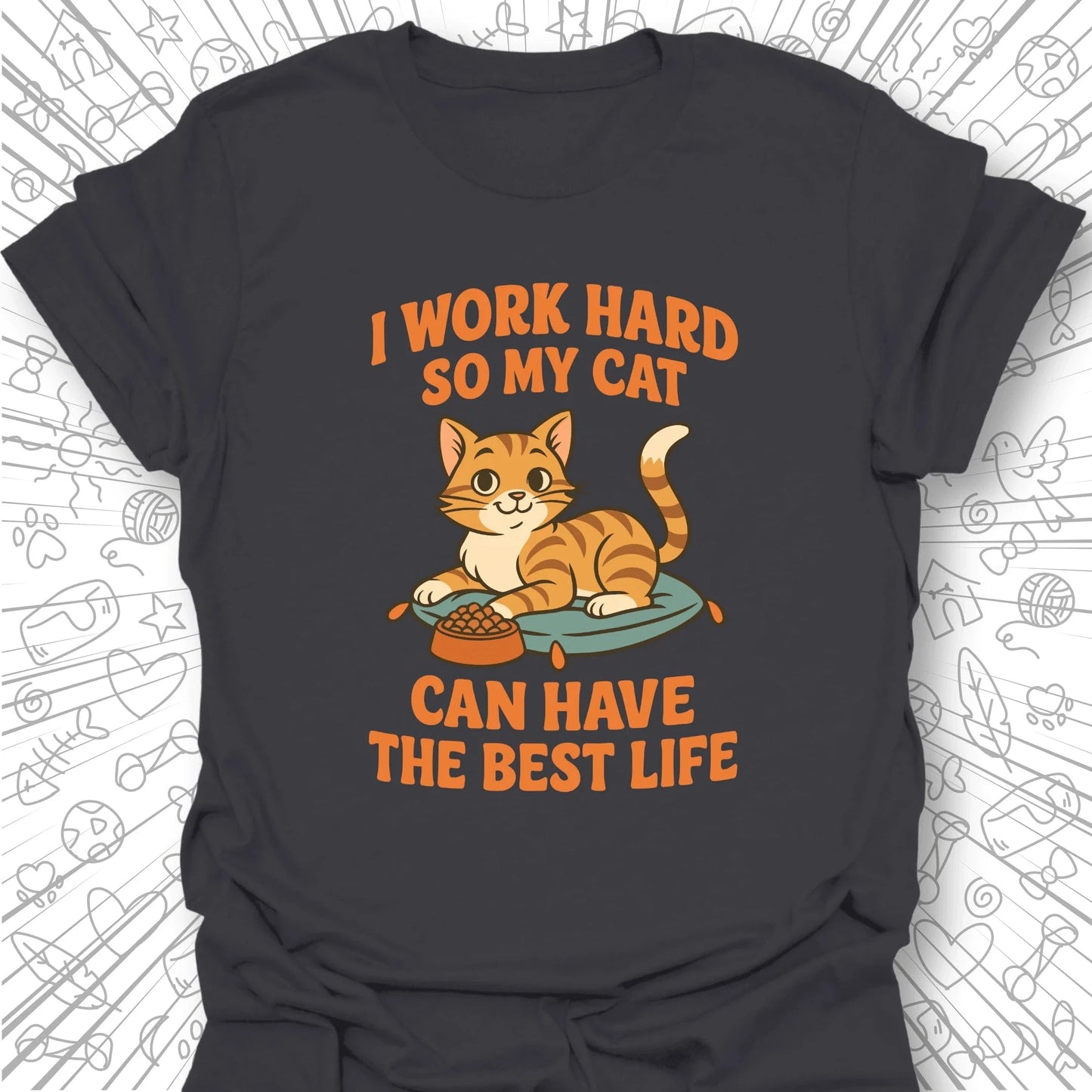 I Work Hard T-Shirt
