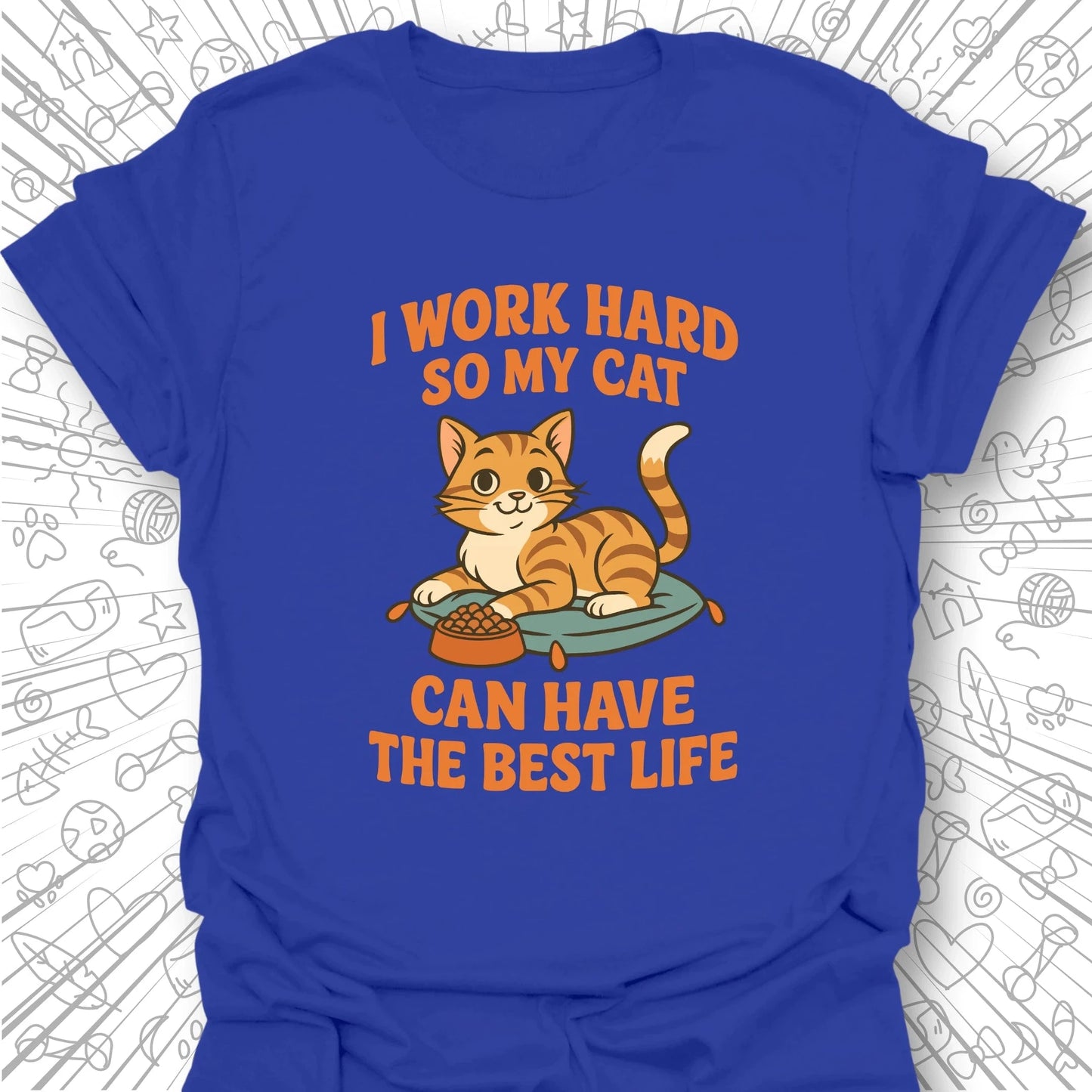 I Work Hard T-Shirt
