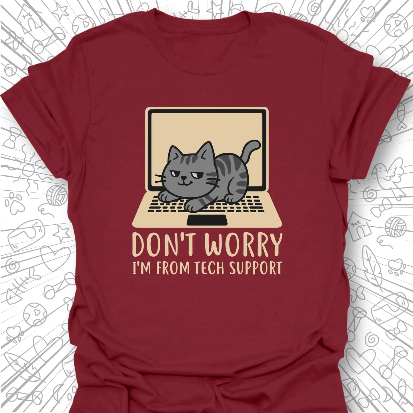 I'm From Tech Support T-Shirt
